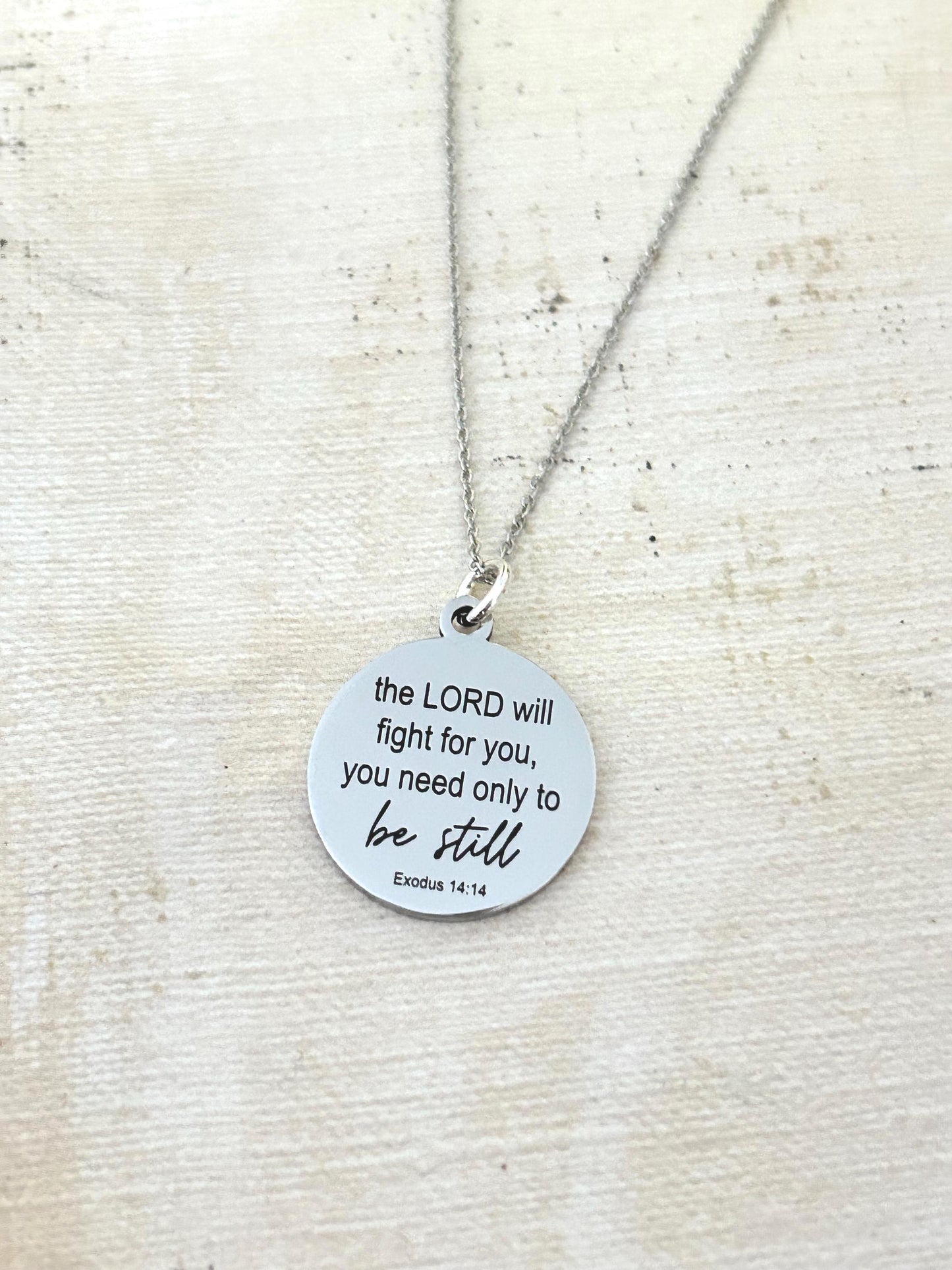 The Lord will fight for you Exodus 14:14 Necklace, Christian Gifts, Be Still Necklace, Gifts for mom, Meaningful Gifts, motivational jewelry