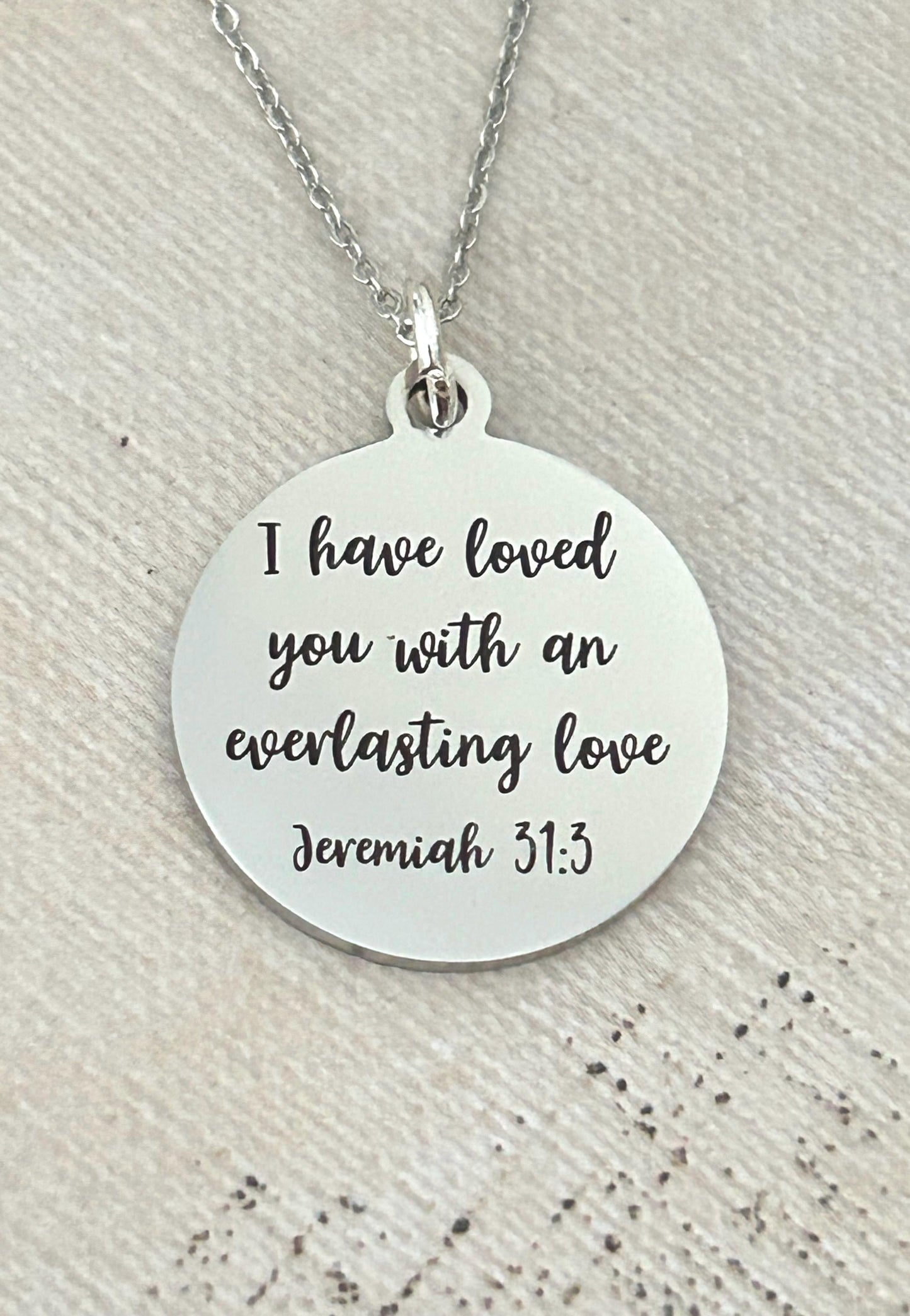 I have loved you with an Everlasting Love Jeremiah 31:3 Christian Gift for Women Everlasting Love Necklace