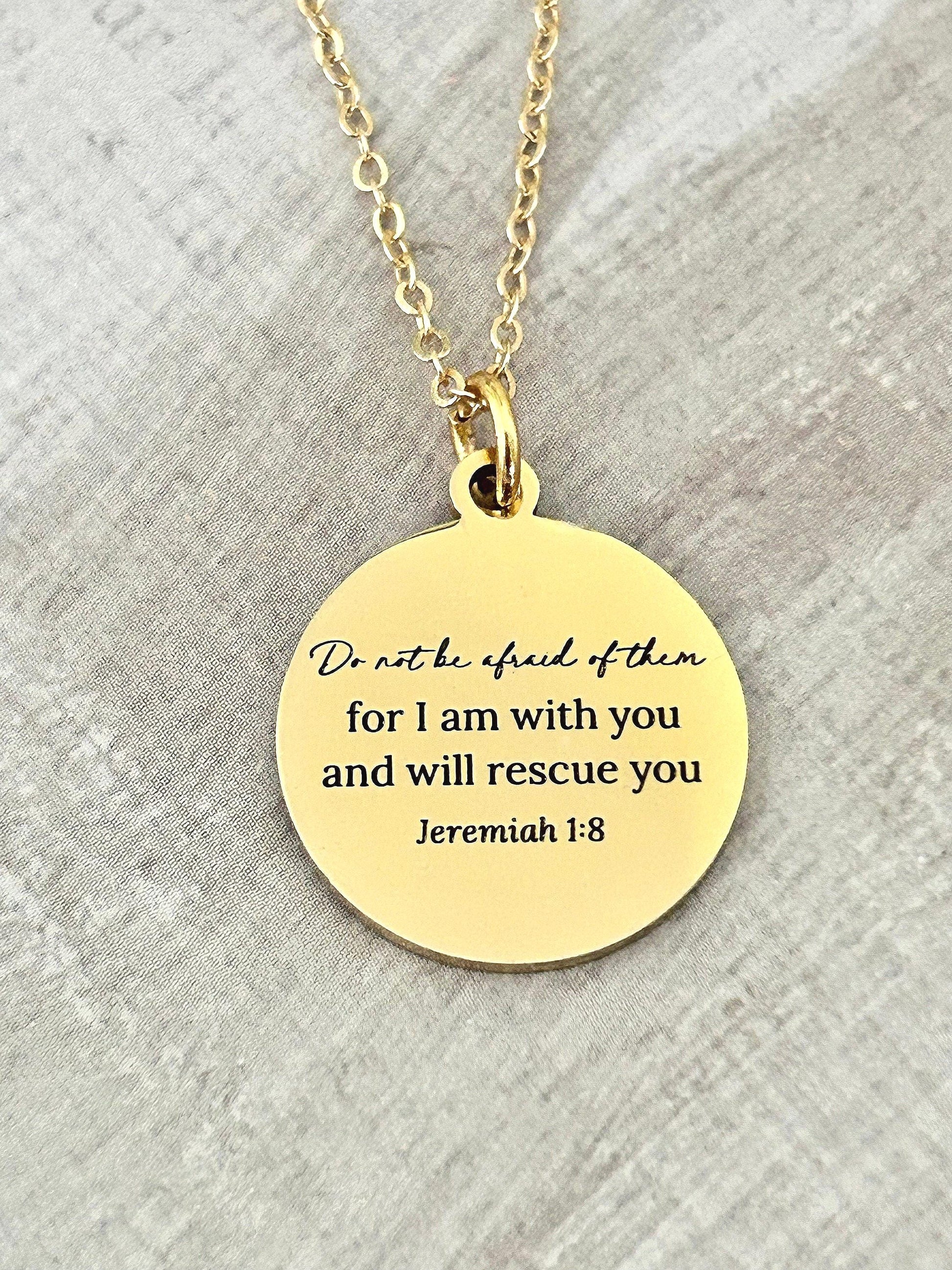 Do not be afraid Bible Verse Necklace, Christian Gifts, Affirmation Necklace, Jeremiah 1:8, Easter Jewelry, Gifts for Mom, Baptism Gifts