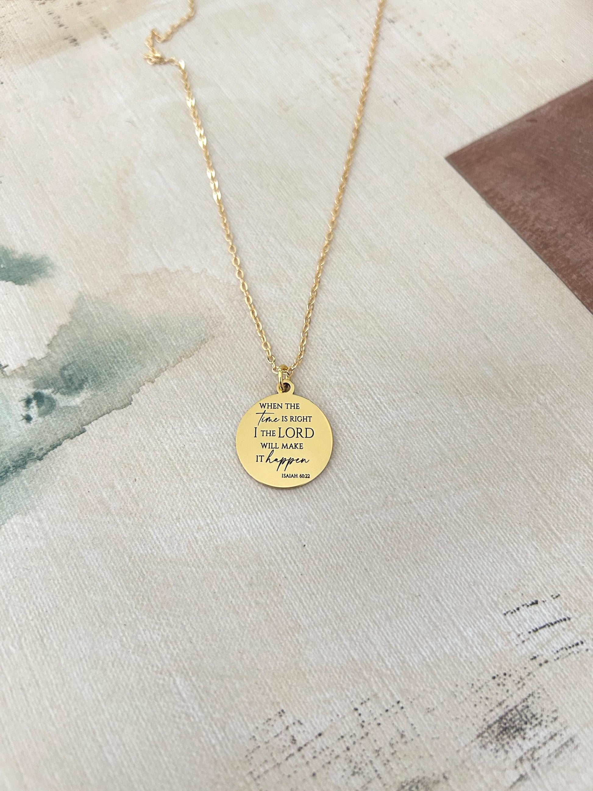 When the time is right I The Lord will make it happen, Isaiah 60:22, Christian Gifts, wait on The Lord, Scripture Gift Personalized Necklace
