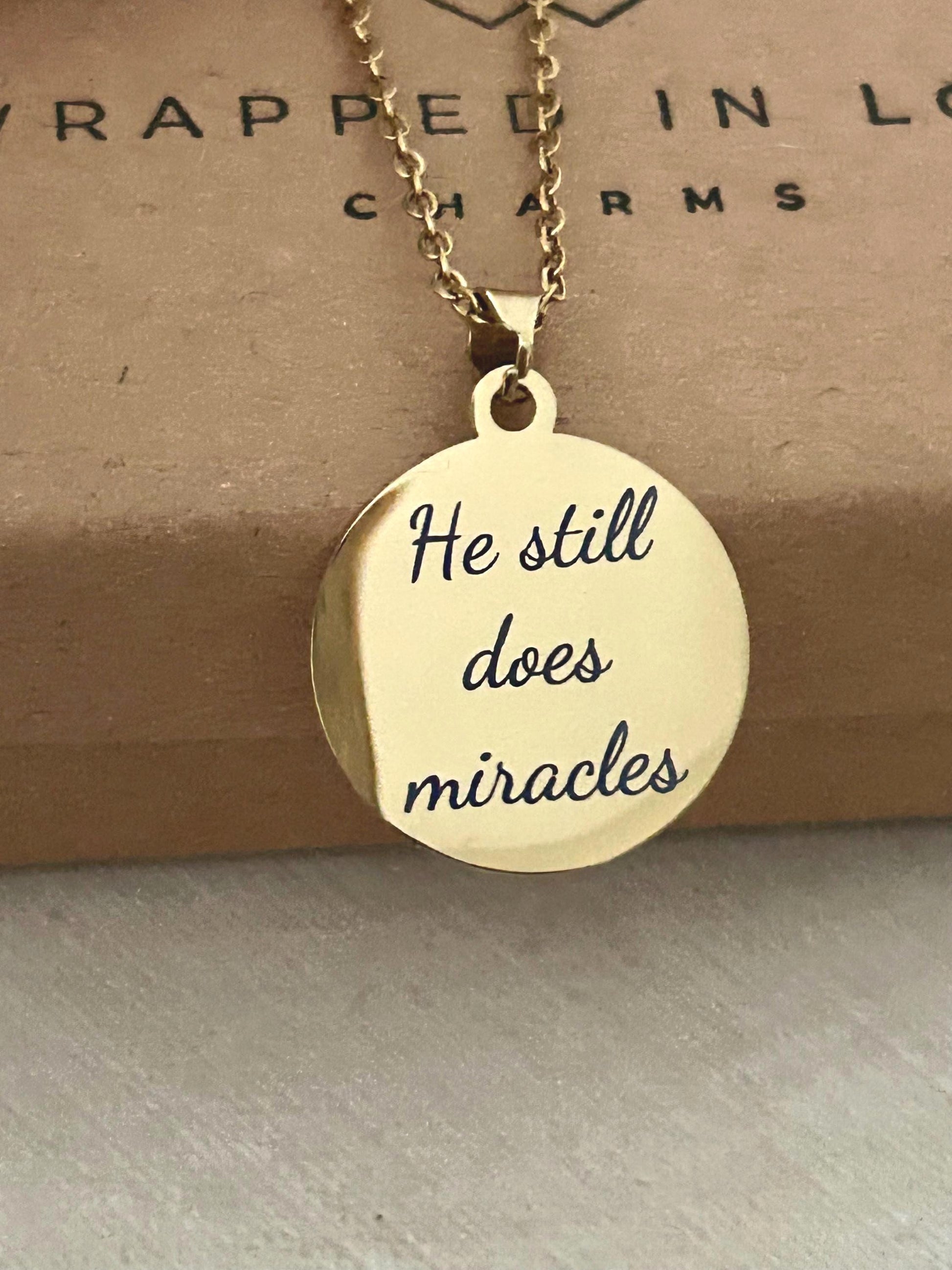 He Still Does Miracles Necklace, Christian Gifts, Inspirational Jewelry, Gifts for Mom, Meaningful Gifts,Faith Jewelry, Christian Quote Gift