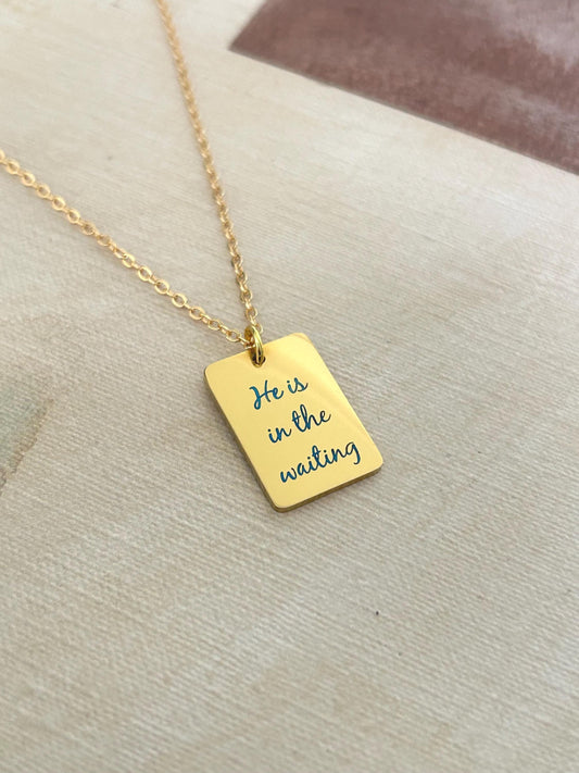 He is in the waiting Christian Necklace, Christian Gifts, Scripture Jewelry, Personalized Necklace, Gifts for Mom, Inspirational Jewelry