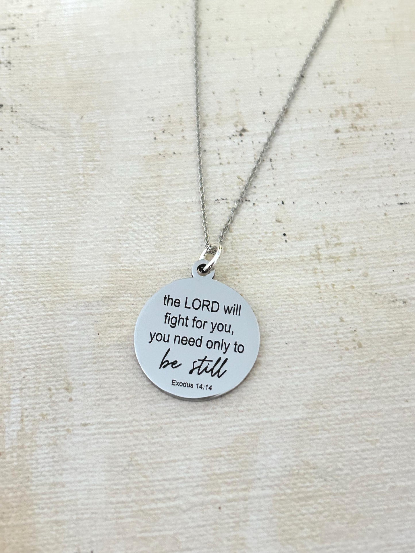 The Lord will fight for you Exodus 14:14 Necklace, Christian Gifts, Be Still Necklace, Gifts for mom, Meaningful Gifts, motivational jewelry