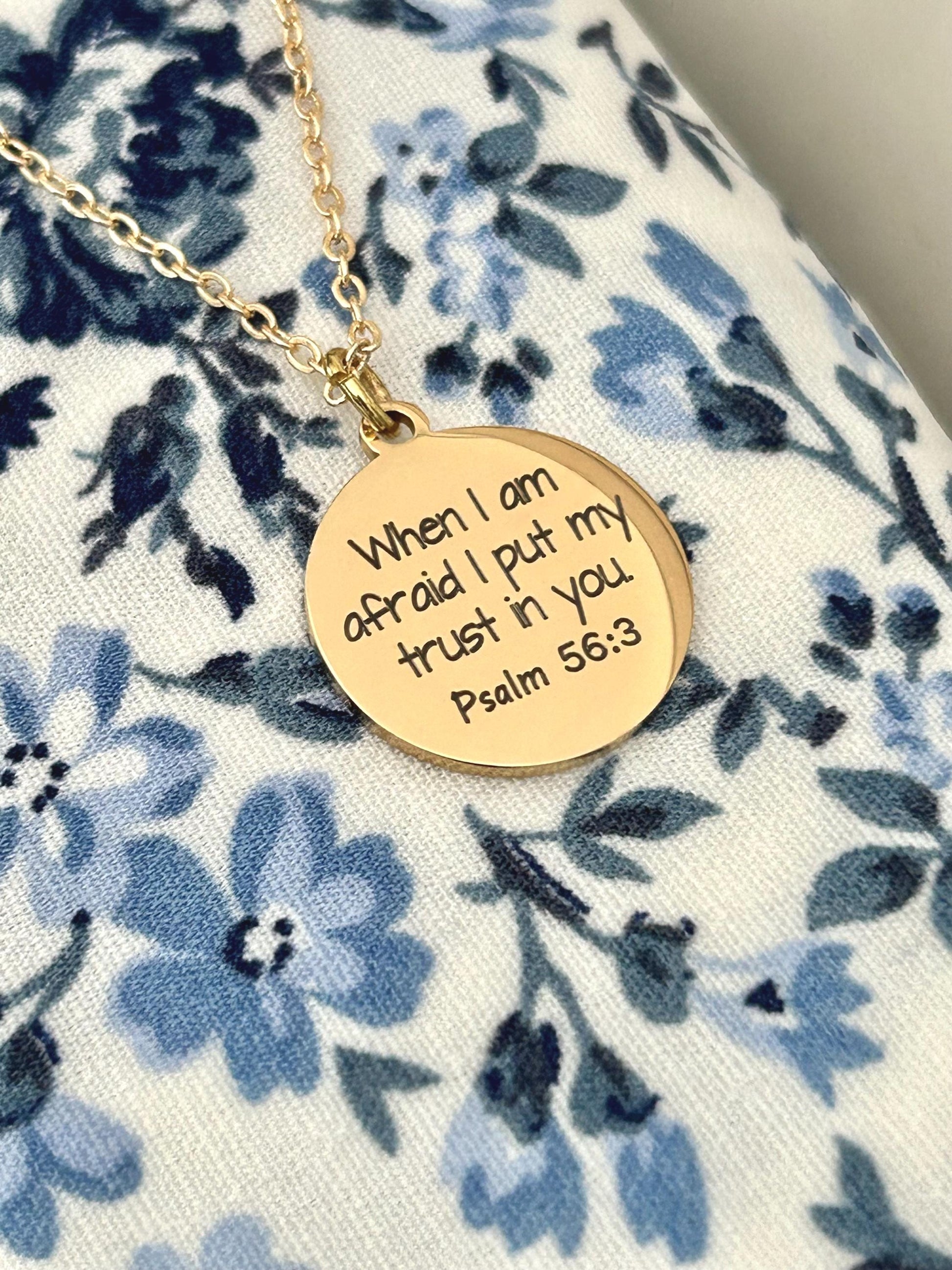 When I am afraid I put my trust in you Psalm 56:3 Necklace, Christian Gifts, Inspirational Jewelry, Mothers Day Gifts