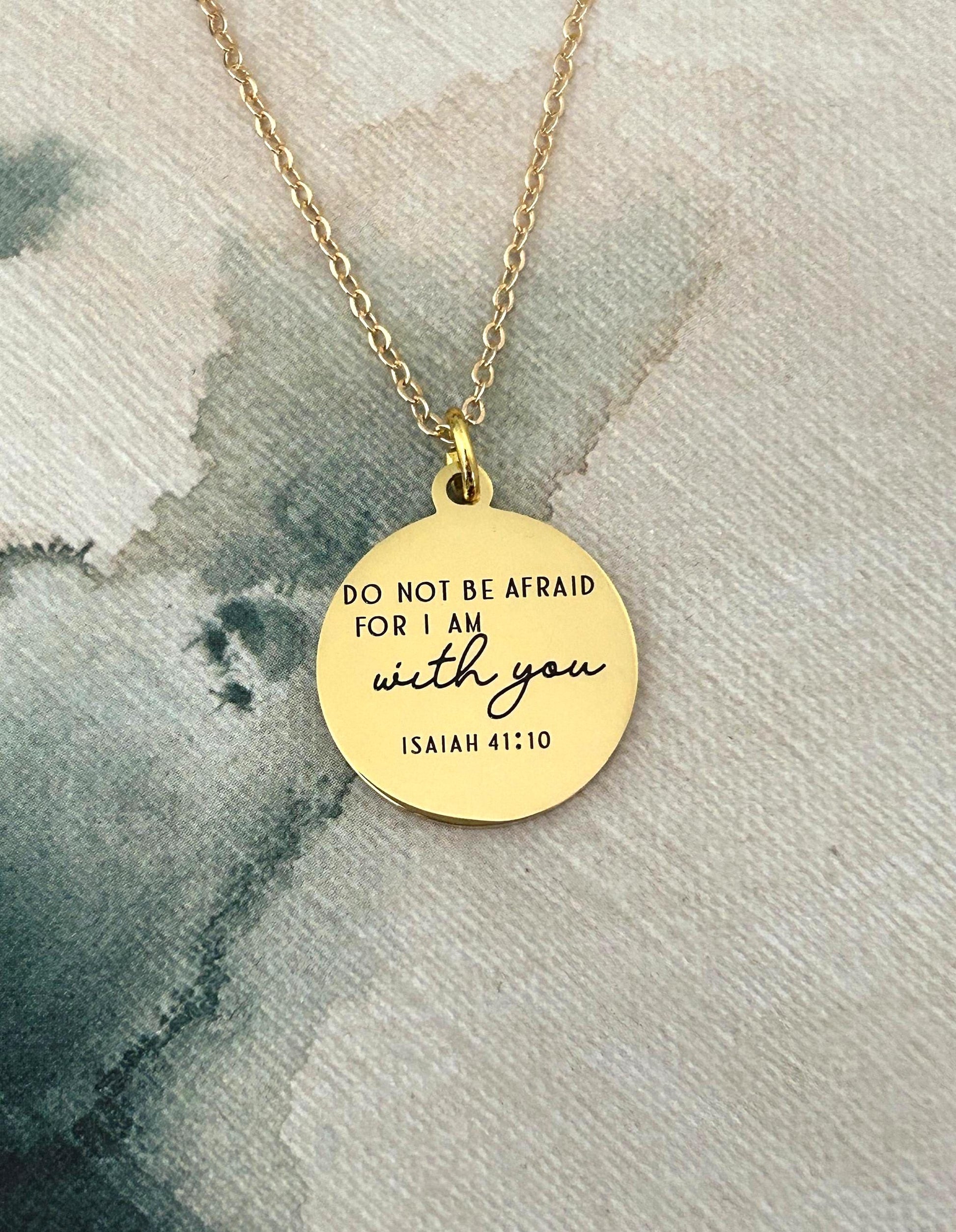 Isaiah 41:10 Necklace, Do Not Be Afraid For I Am With You, Christian Gift for Women, Bible Verse Jewelry, Religious Gift, Encouragement Gift