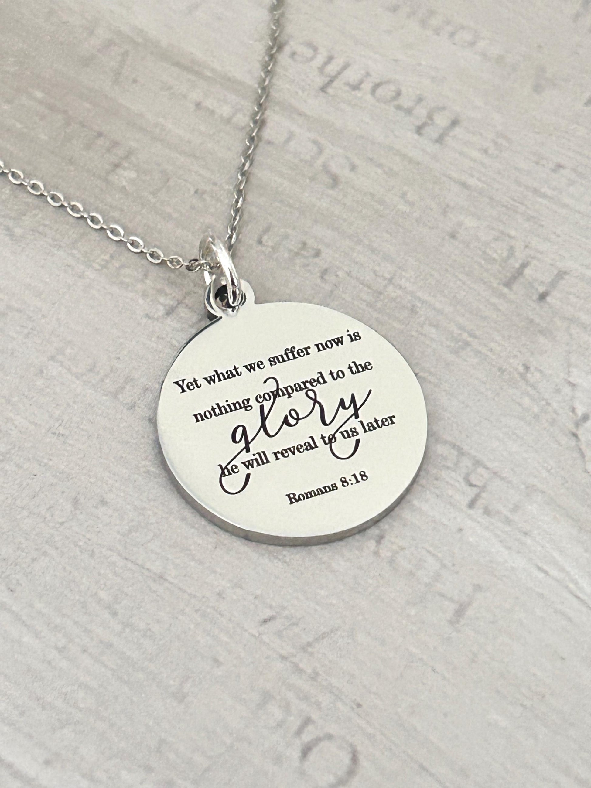 Christian Quote Romans 8:18 Bible Verse Necklace, Christian Gifts for Women, Scripture Jewelry, Meaningful Gifts, Motivational Jewelry
