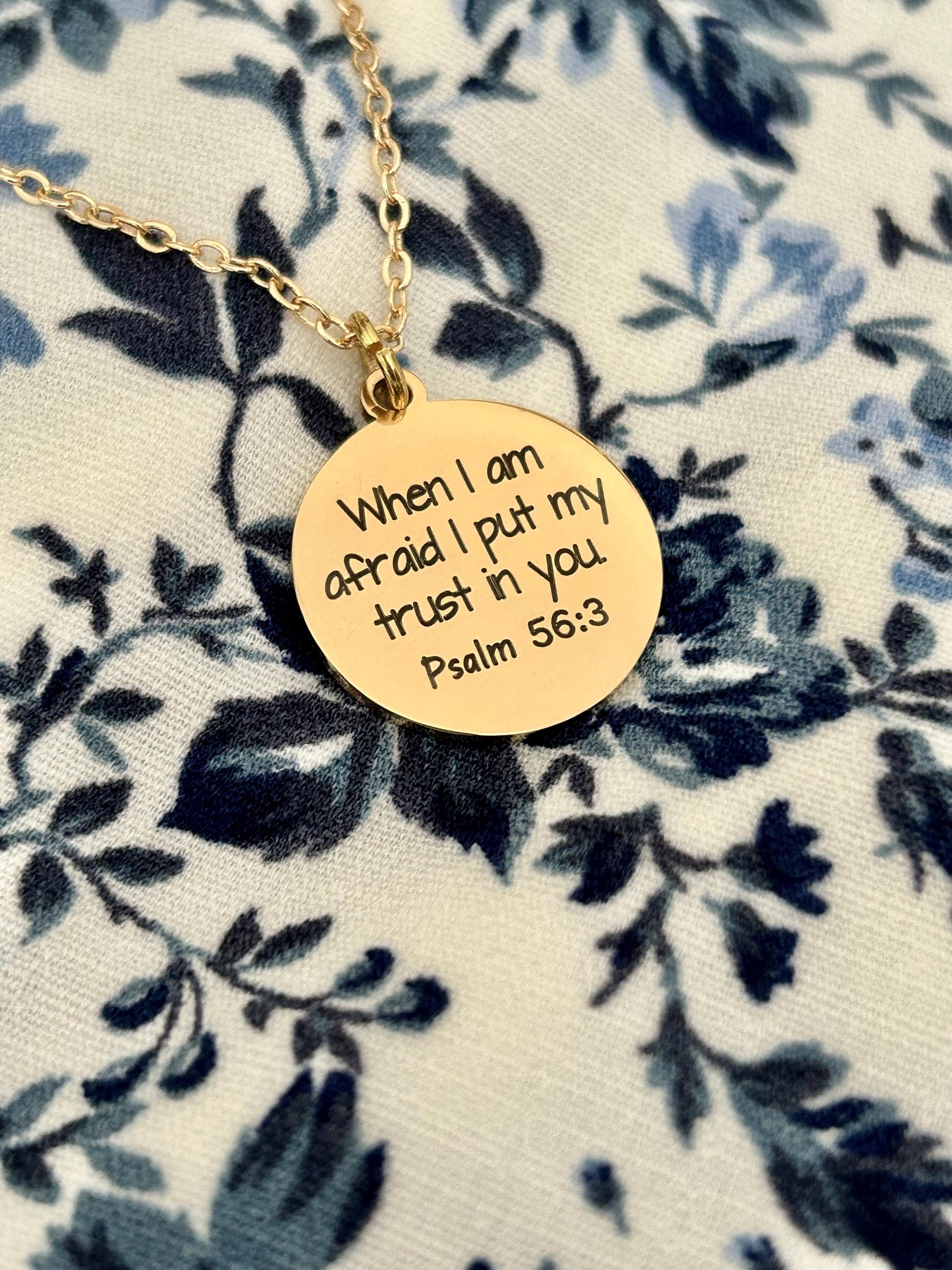 When I am afraid I put my trust in you Psalm 56:3 Necklace, Christian Gifts, Inspirational Jewelry, Mothers Day Gifts