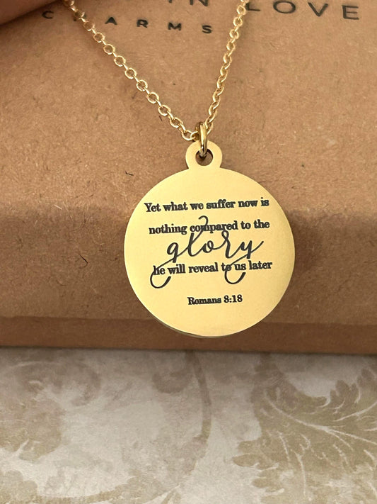 Romans 8:18 Present Sufferings Bible Verse Necklace, Christian Gifts, Scripture Charm, The Glory To Come Necklace Motivational Faith Jewelry