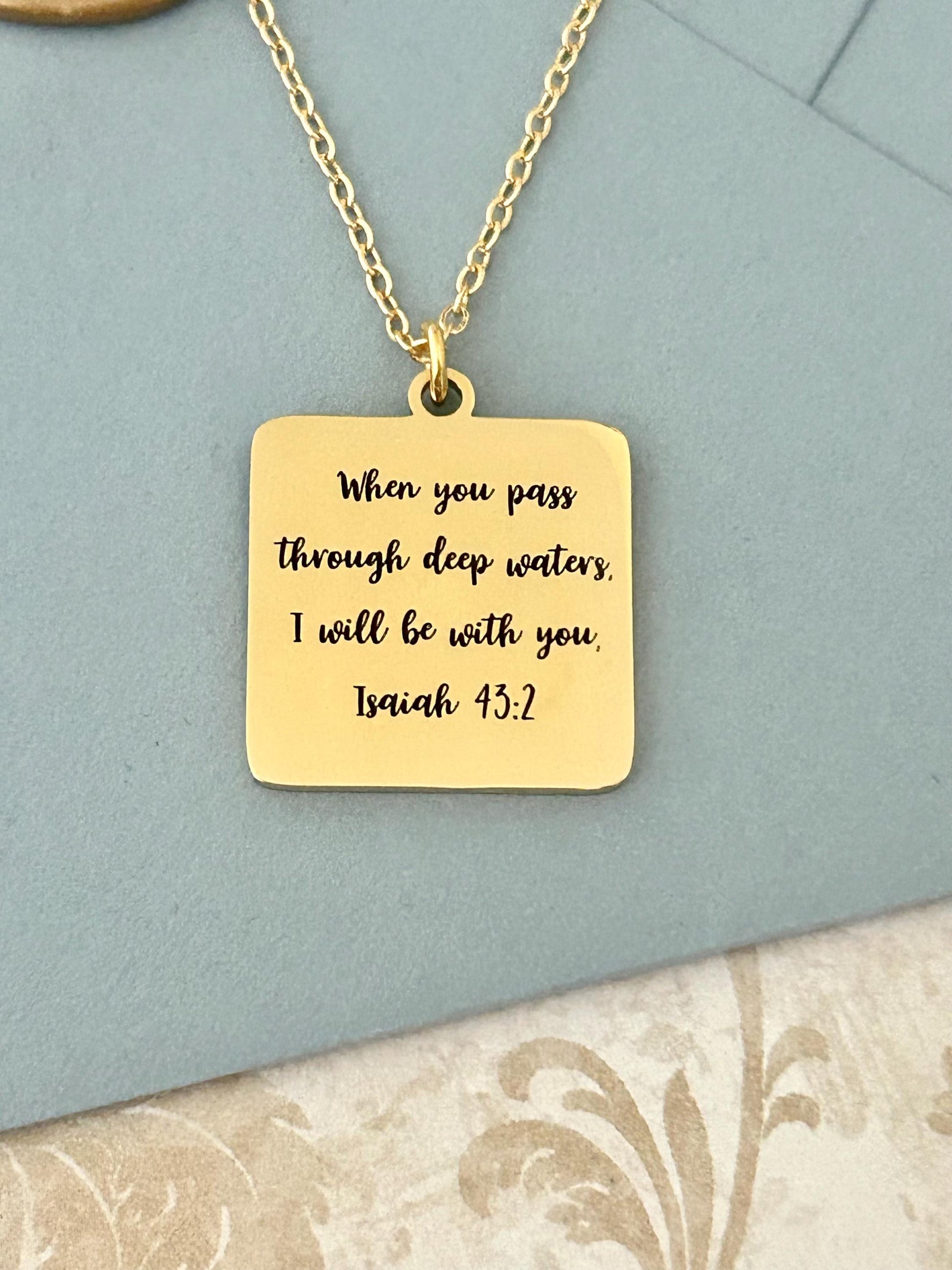 When You Go Through Deep Waters Necklace, Isaiah 43:2 Christian Necklace, Faith Jewelry Gift for Her, Encouragement Gift, Bible Verse Charm
