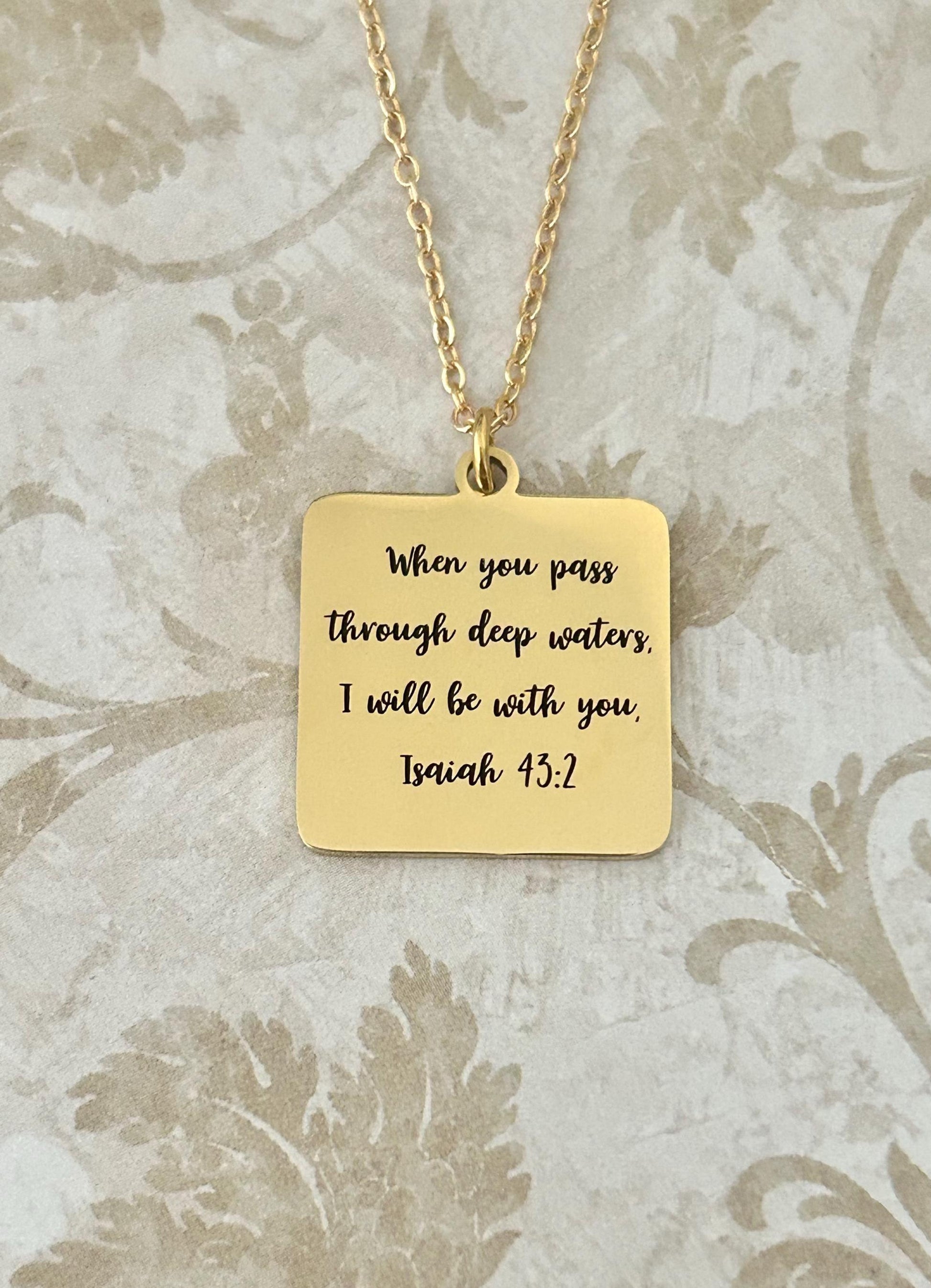 When You Go Through Deep Waters Necklace, Isaiah 43:2 Christian Necklace, Faith Jewelry Gift for Her, Encouragement Gift, Bible Verse Charm