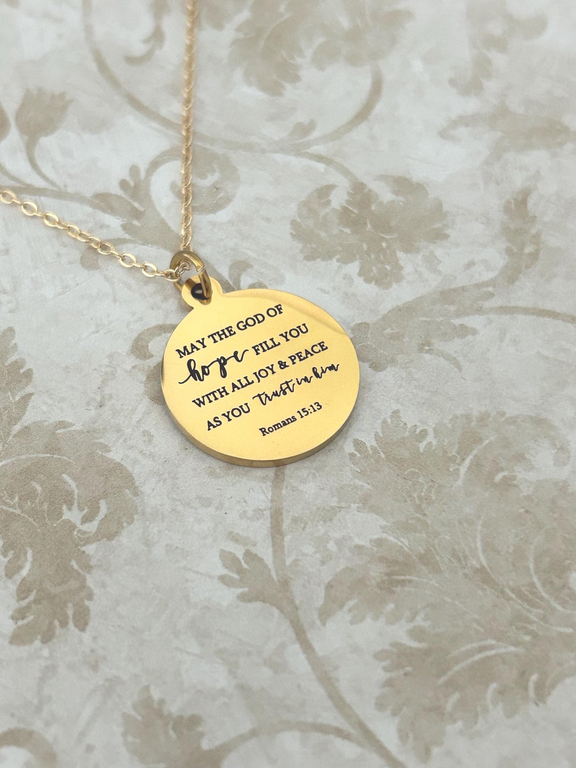 Bible Verse Necklace May the GOD of hope fill you with all joy and peace as you trust in Him Romans 15:13 Christian Gifts Faith Jewelry