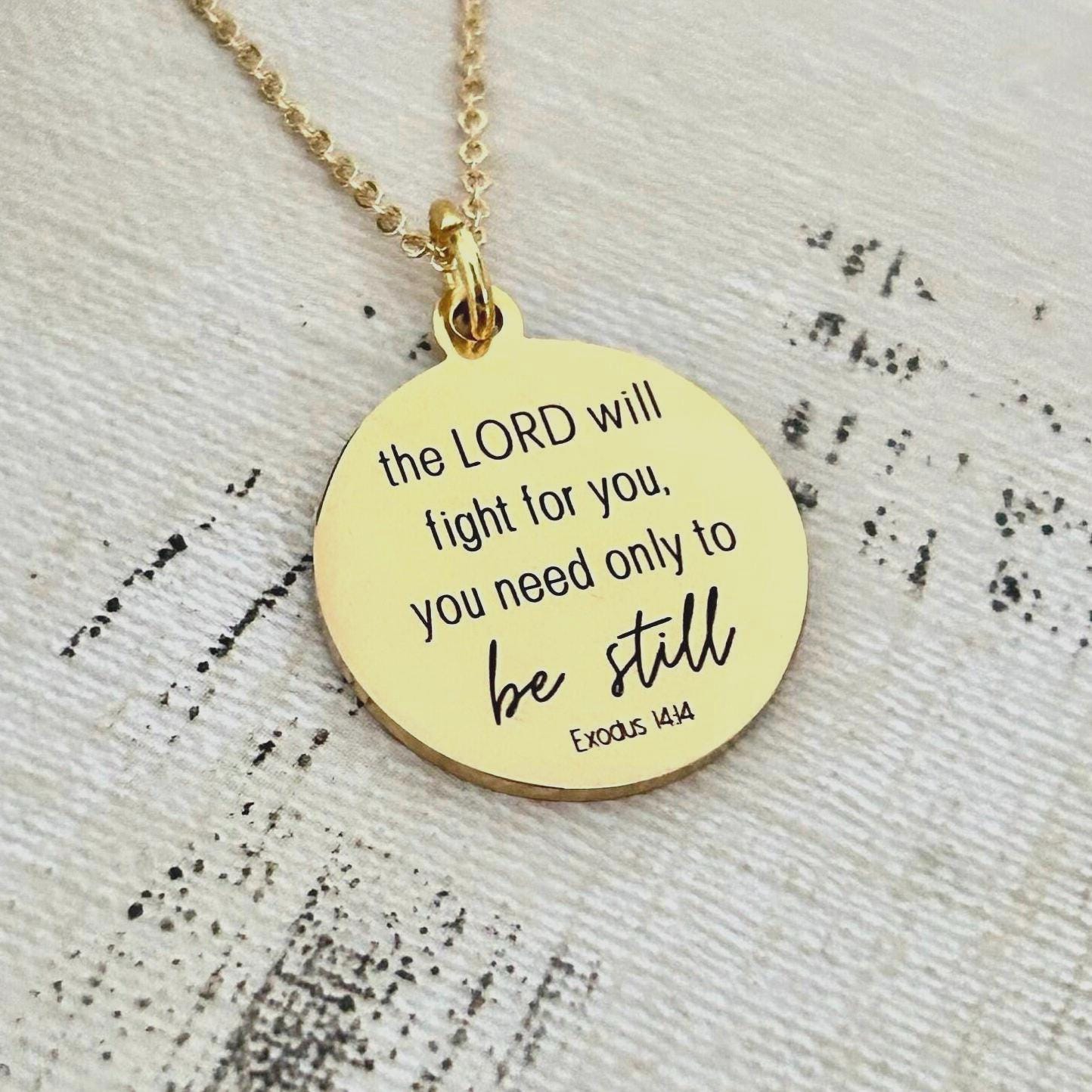The Lord will fight for you Exodus 14:14 Engraved Bible Verse Necklace Christian Gifts Scripture Charms