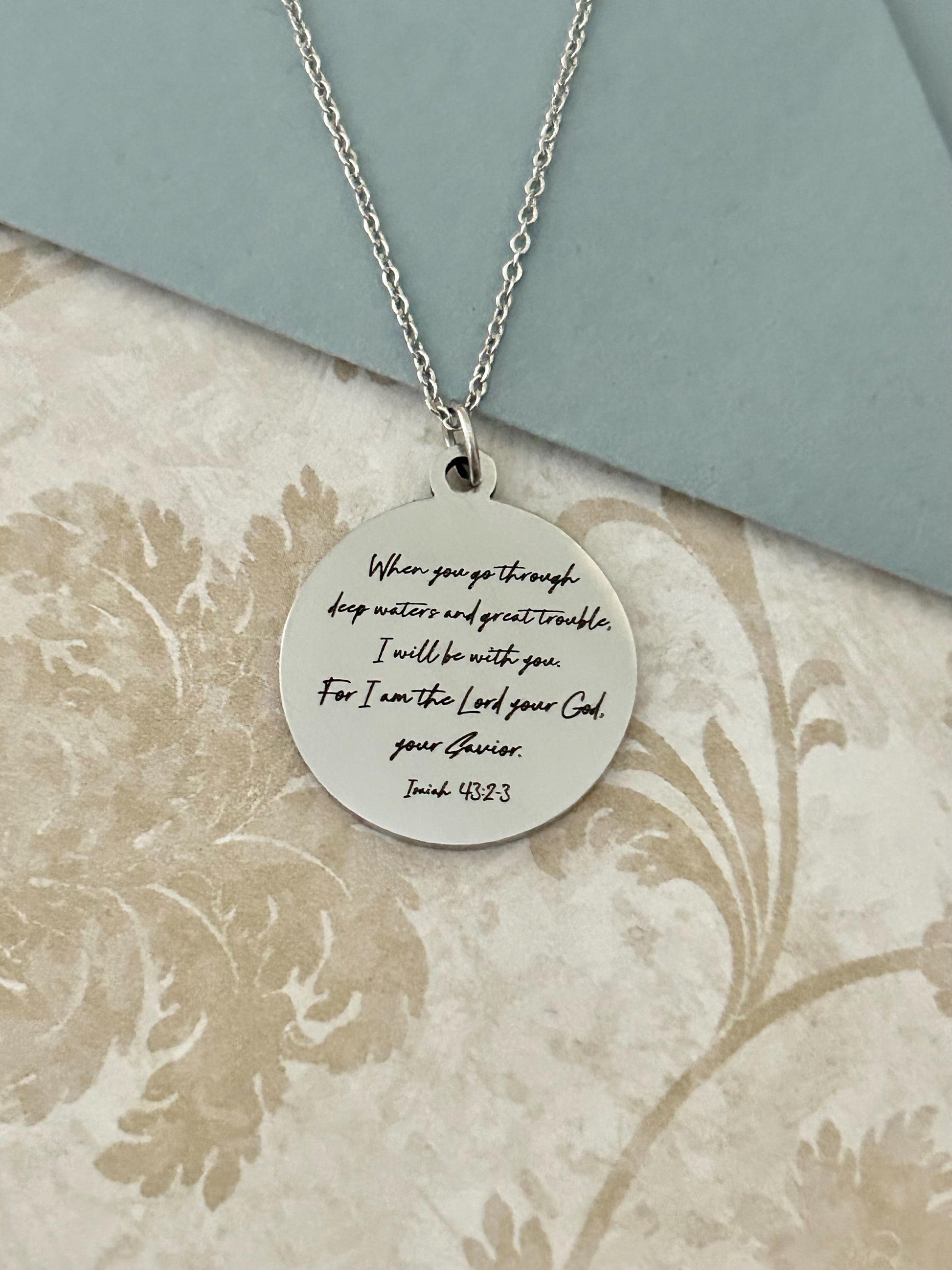 Isaiah 43:2 Bible Verse Necklace, When you go through deep waters I will be with you, Christian Gifts, Gifts for Mom, Motivational Necklace