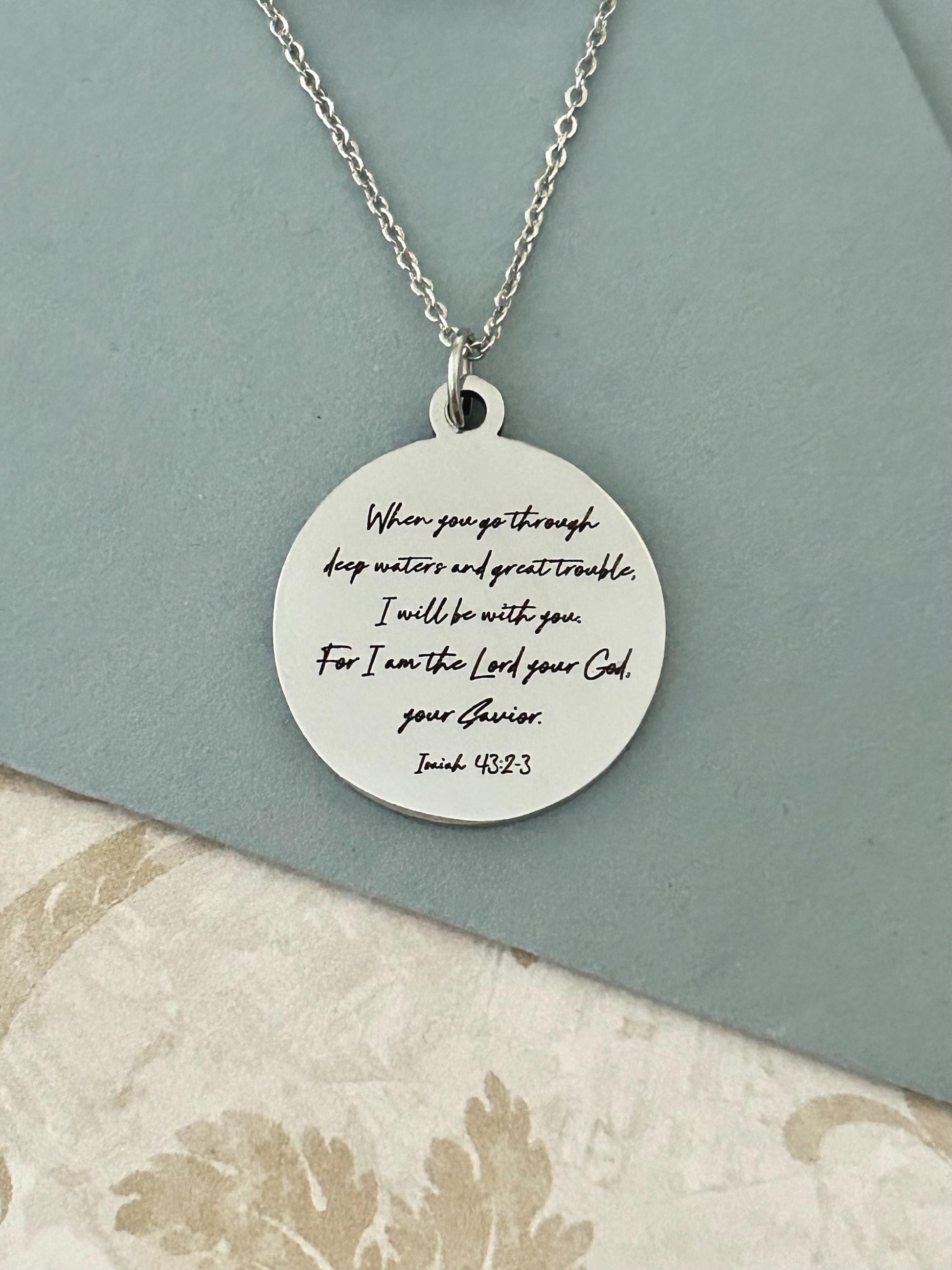 Isaiah 43:2 Bible Verse Necklace, When you go through deep waters I will be with you, Christian Gifts, Gifts for Mom, Motivational Necklace