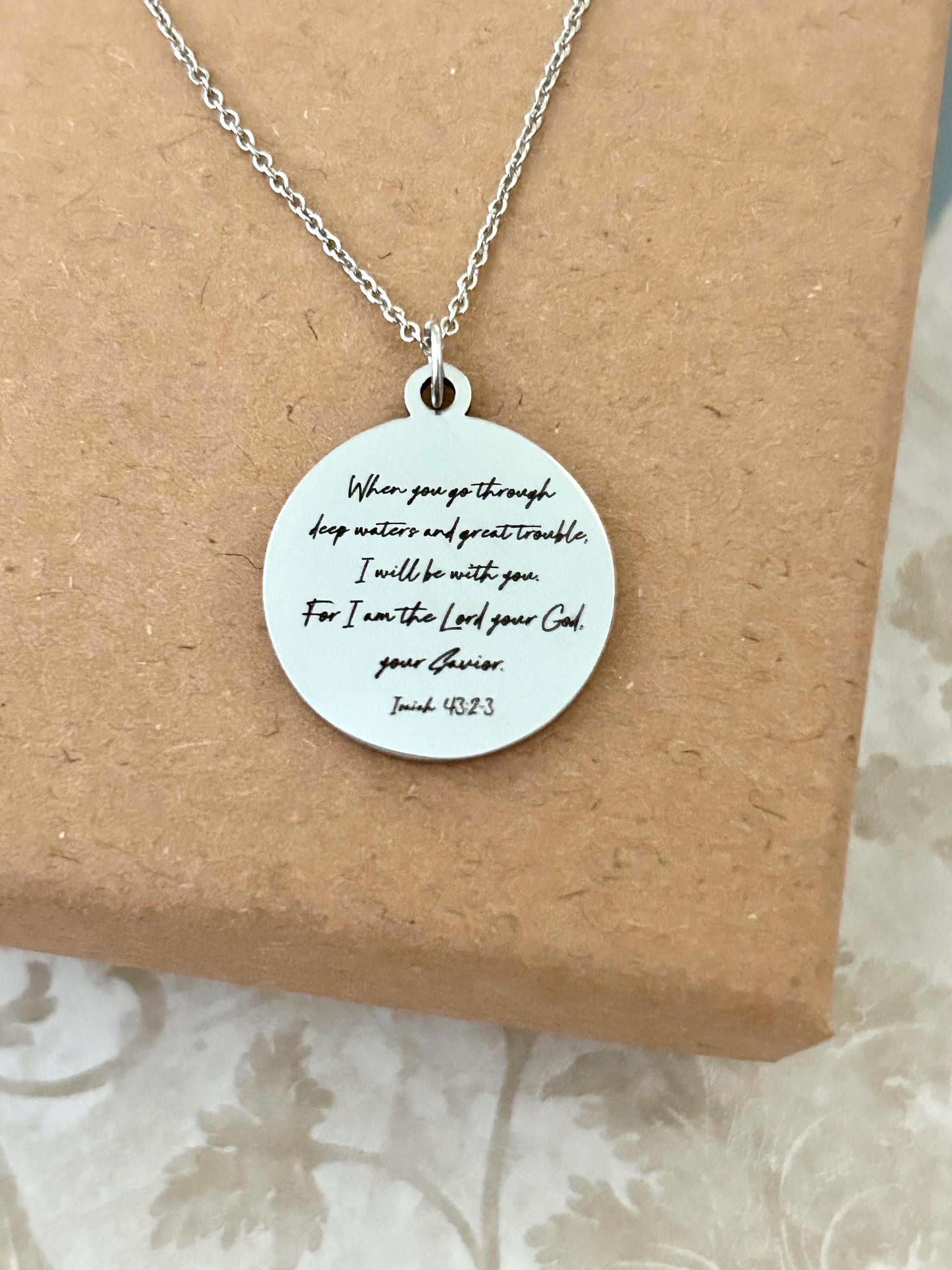 Isaiah 43:2 Bible Verse Necklace, When you go through deep waters I will be with you, Christian Gifts, Gifts for Mom, Motivational Necklace