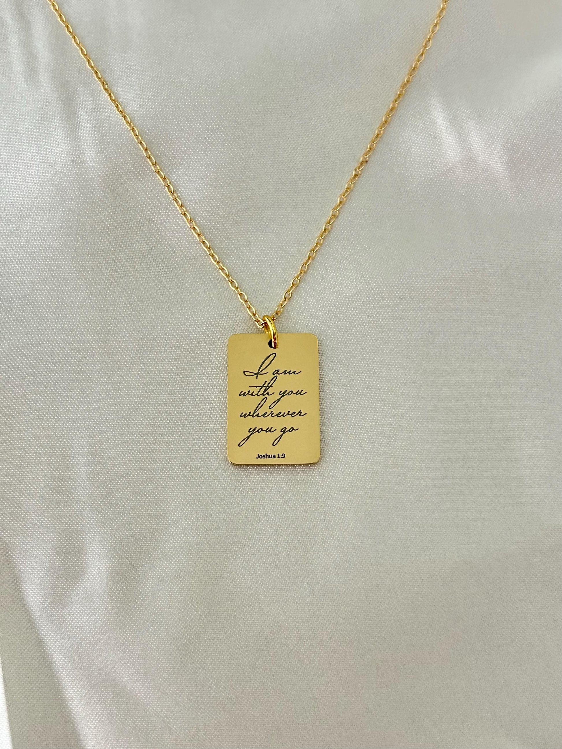 Joshua 1:9 I am with you wherever you go Bible Verse Necklace, Christian Gifts, Personalized Scripture Charm, Baptism, Birthday gift for Her