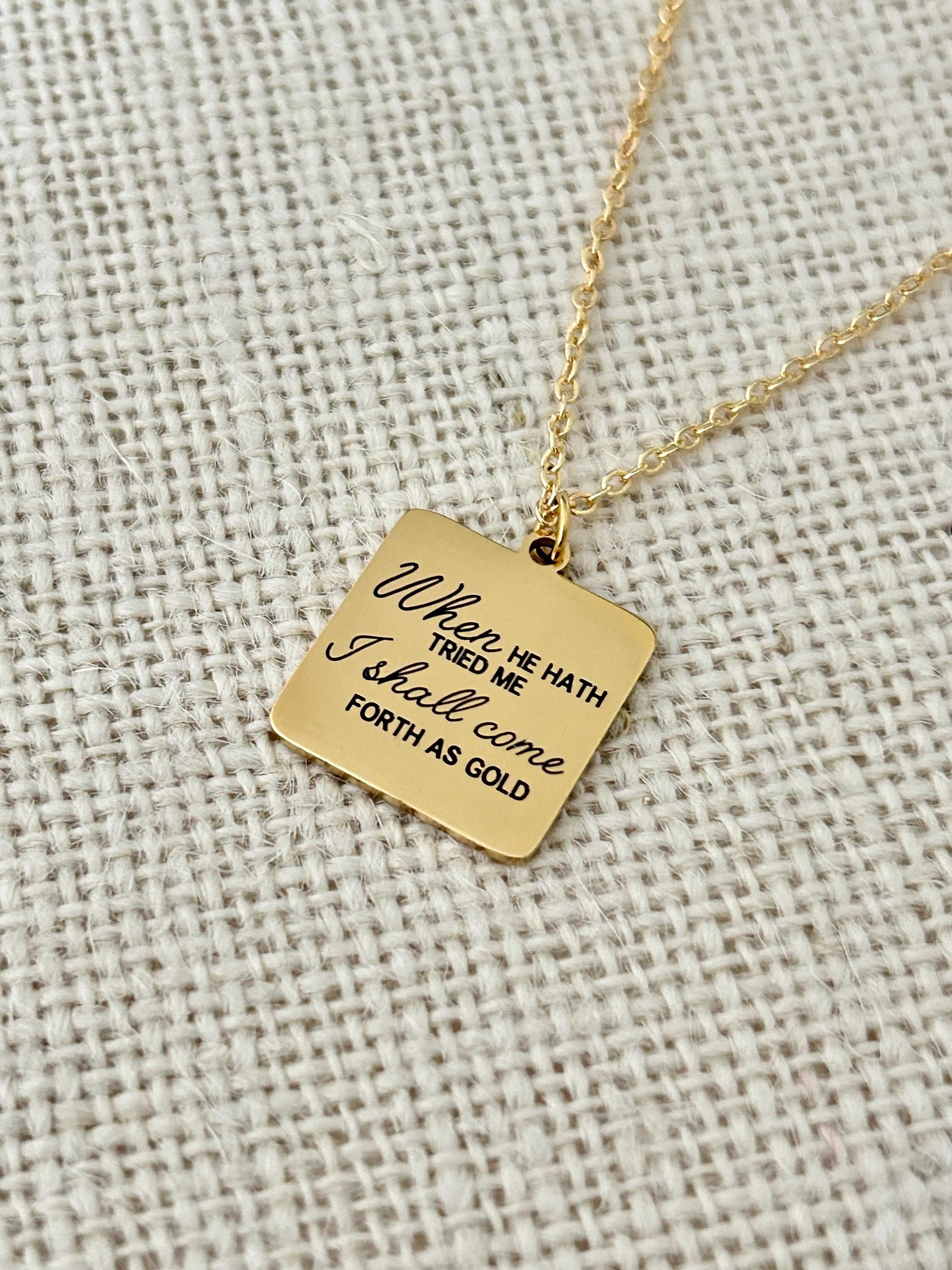When He has tried me, I shall come forth as Gold Job 23:10 Bible Verse Necklace, 14k Gold Scripture Charm