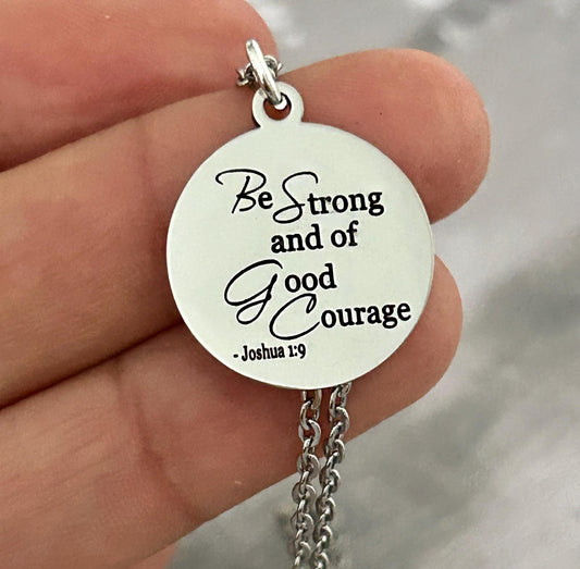 Be Strong and Courageous Joshua 1:9 Bible Necklace Christian Gifts Motivational Necklace Word Charm Pendant Strength Necklace Baptism Gifts