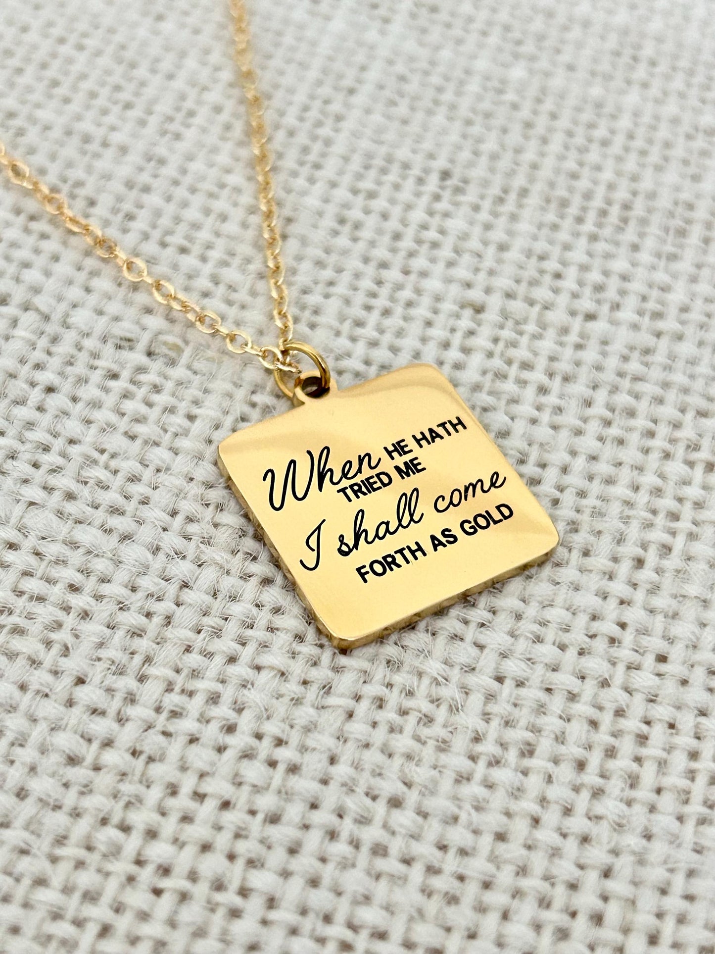 When He has tried me, I shall come forth as Gold Job 23:10 Bible Verse Necklace, 14k Gold Scripture Charm
