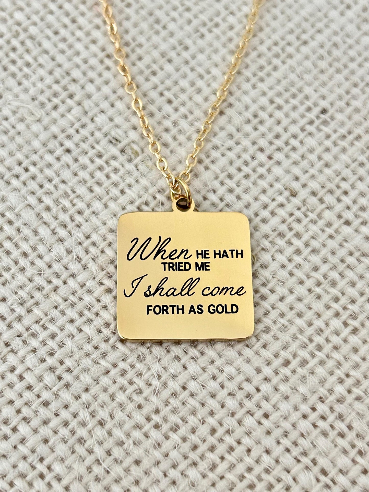 When He has tried me, I shall come forth as Gold Job 23:10 Bible Verse Necklace, 14k Gold Scripture Charm