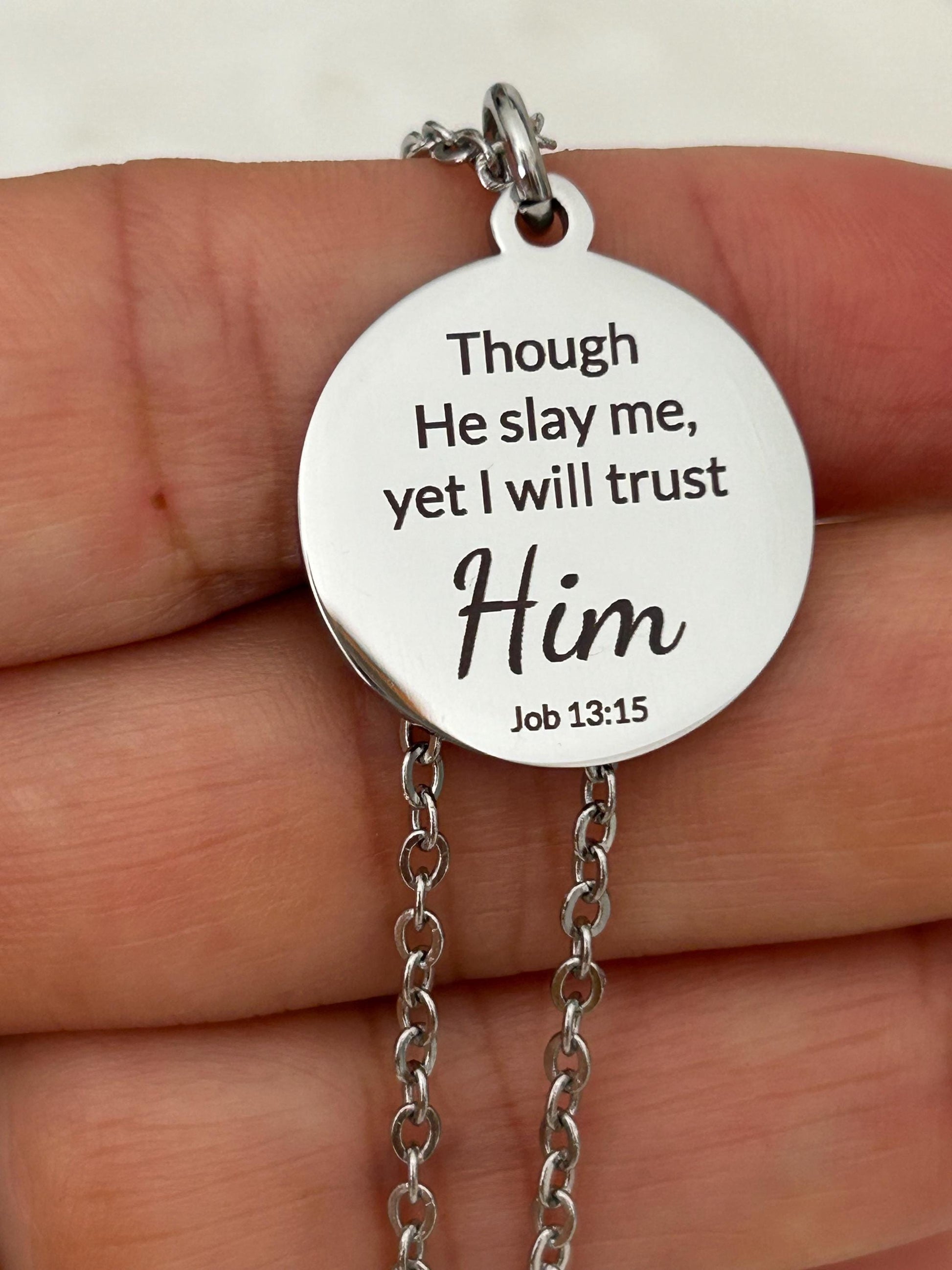 I will trust Him Job 13:15 Bible Verse Necklace Christian Gifts Scripture Jewelry Motivational Gifts Faith Charms