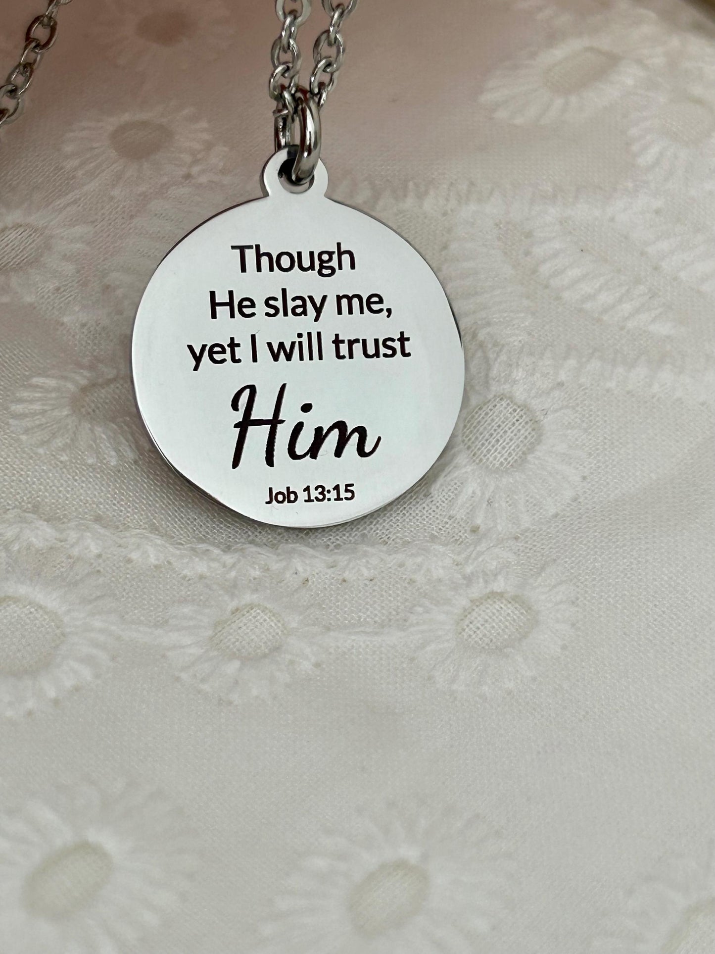 I will trust Him Job 13:15 Bible Verse Necklace Christian Gifts Scripture Jewelry Motivational Gifts Faith Charms