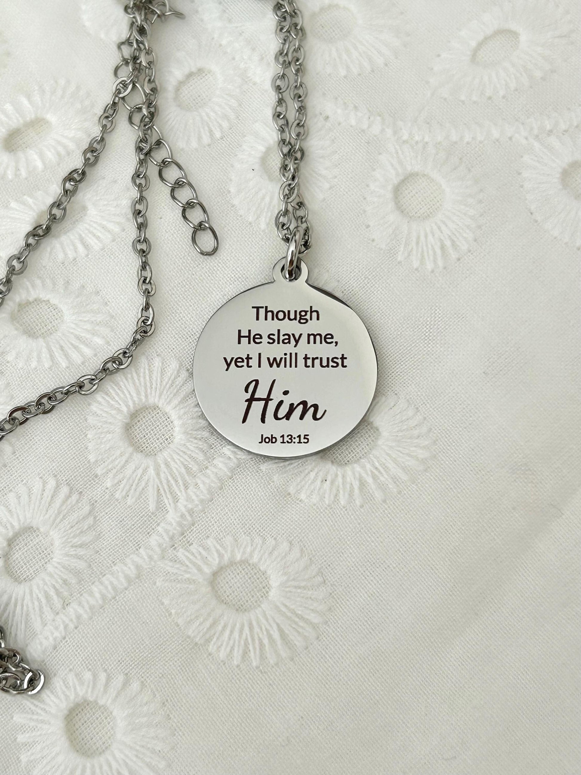I will trust Him Job 13:15 Bible Verse Necklace Christian Gifts Scripture Jewelry Motivational Gifts Faith Charms