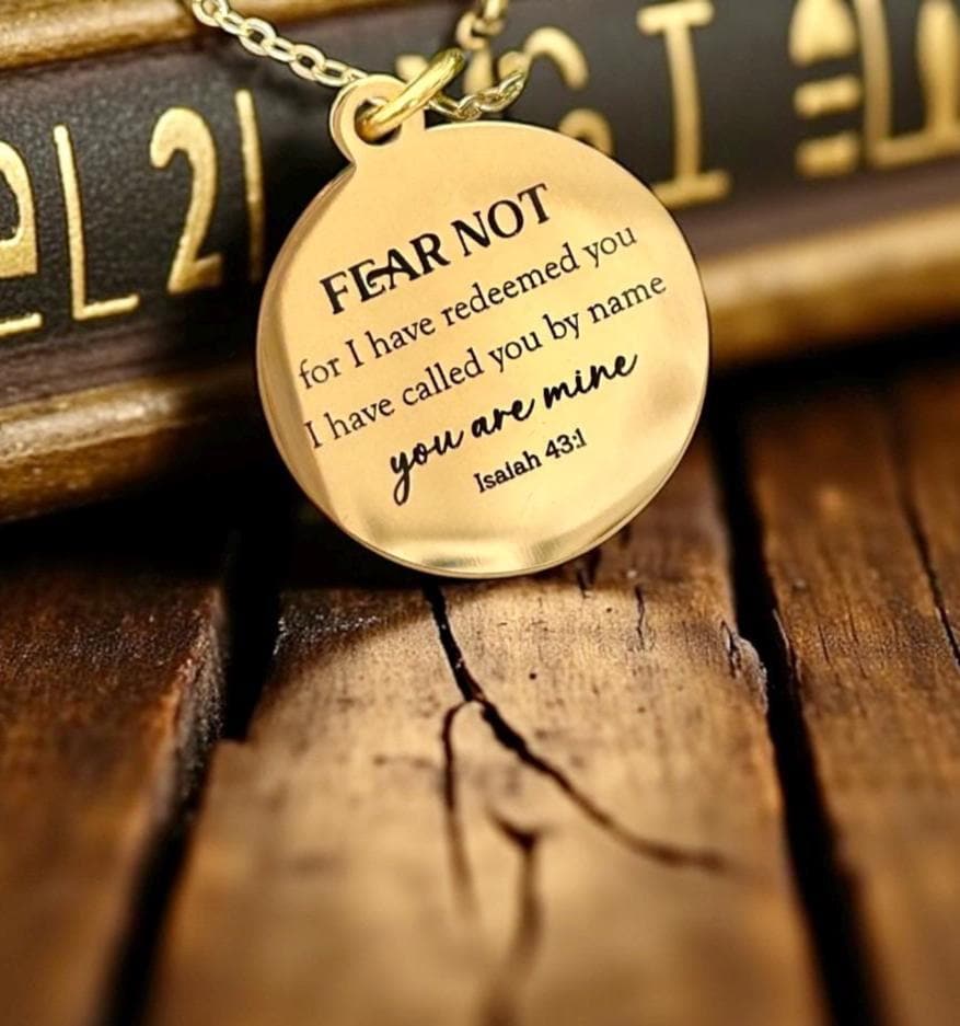 Fear Not Necklace Isaiah 43:1 | Christian Gift for Women | Bible Verse Jewelry | Faith Necklace | Encouragement Gift | Inspirational Pendant