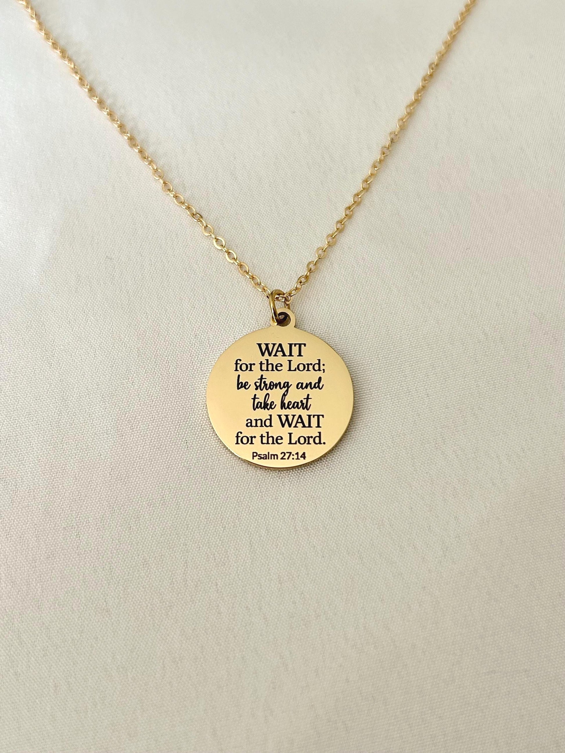 Bible Verse Necklace Psalm 27:14, Wait for The Lord, Christian Gifts, Personalized Necklace, Engraved Scripture Charm