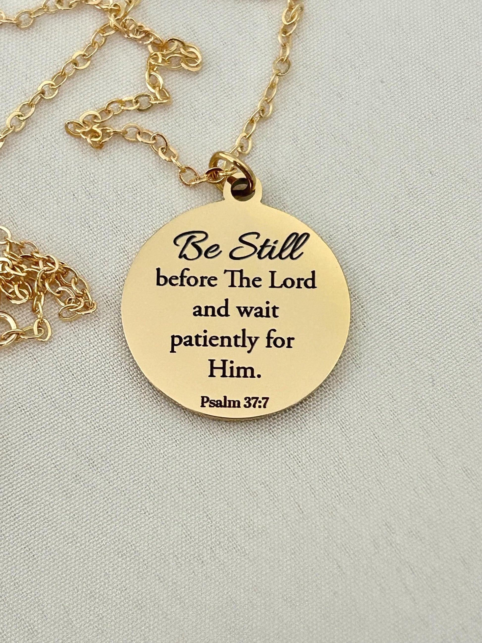 Be Still before The Lord Psalm 37:7 bible verse Necklace, Christian Gifts, Motivational Necklace, Scripture Charms, Christmas Gifts