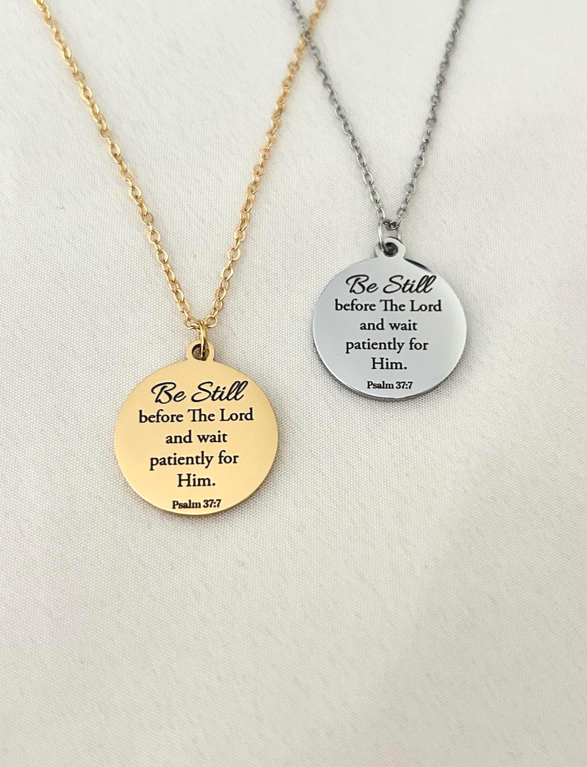Be Still before The Lord Psalm 37:7 bible verse Necklace, Christian Gifts, Motivational Necklace, Scripture Charms, Christmas Gifts