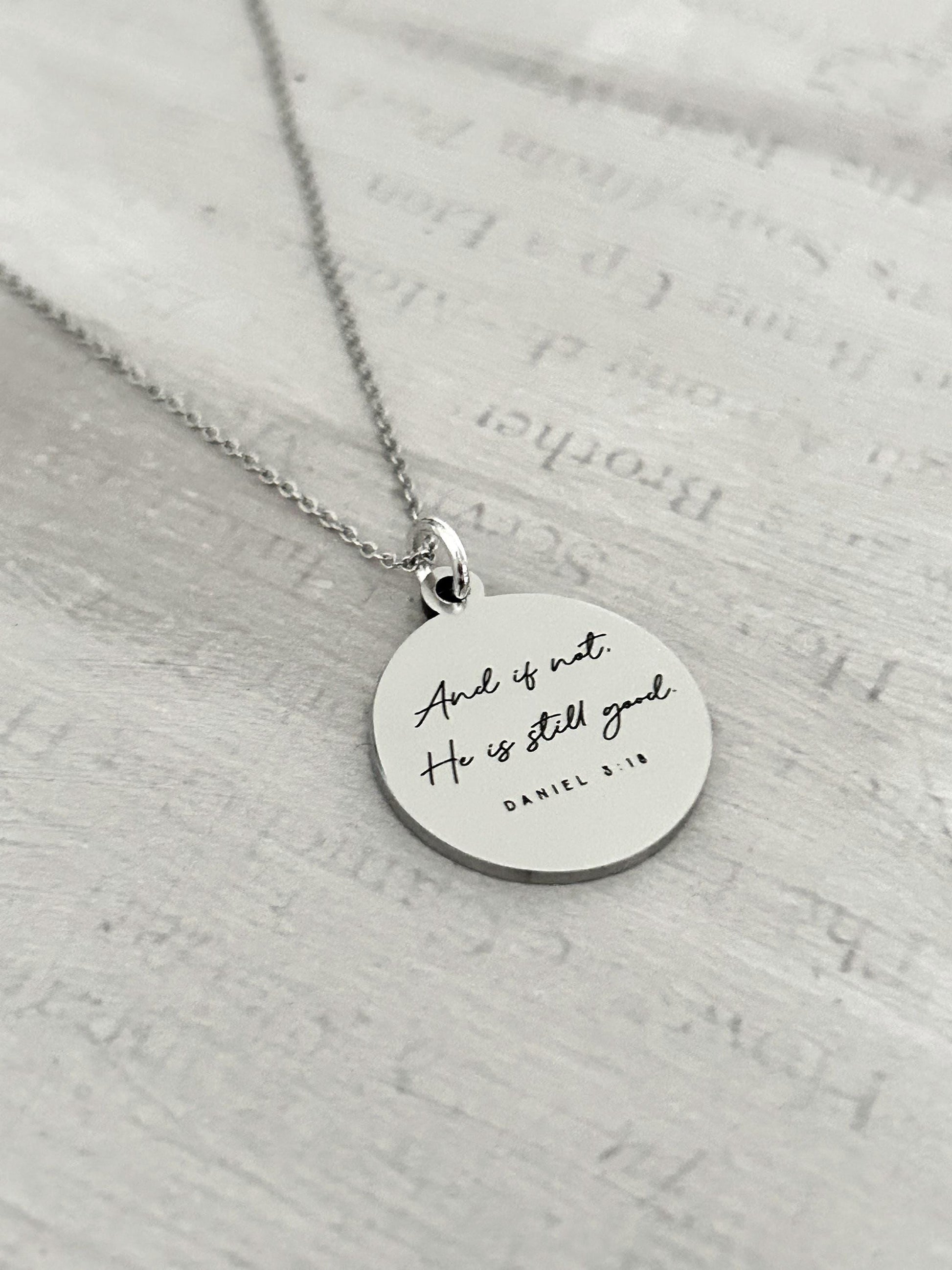 And if not He is still good bible verse Necklace, Daniel 3:18, Christian Gifts, Scripture Jewelry, Goodness necklace, God is still good