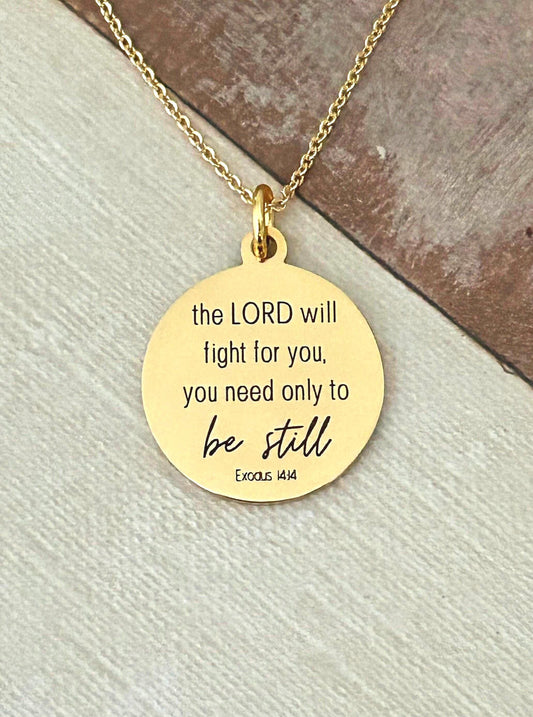 The Lord will fight for you Exodus 14:14 Engraved Bible Verse Necklace Christian Gifts Scripture Charms