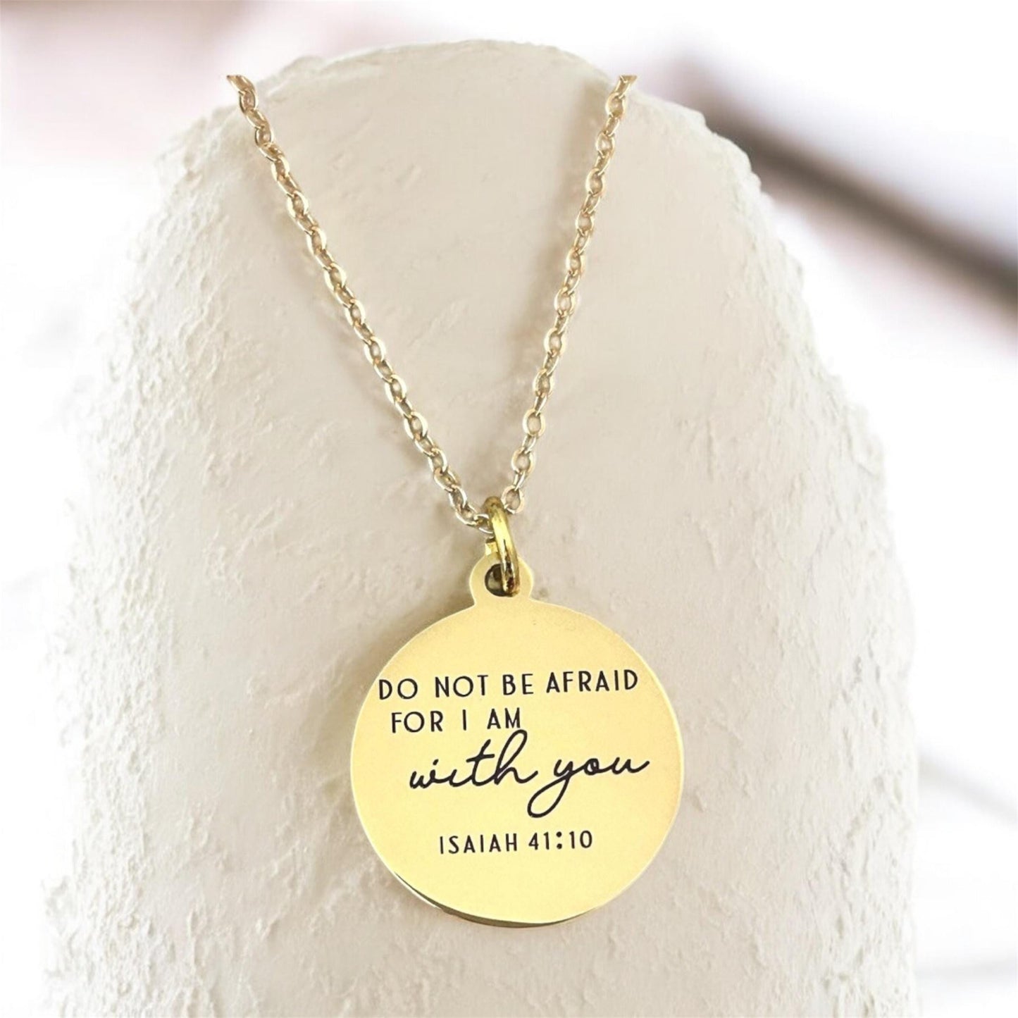 Do not be afraid for I am with you Bible Verse Necklace, Isaiah 41:10, Christian Gifts, Engraved Necklace, Gifts for Mom, Motivational Gift
