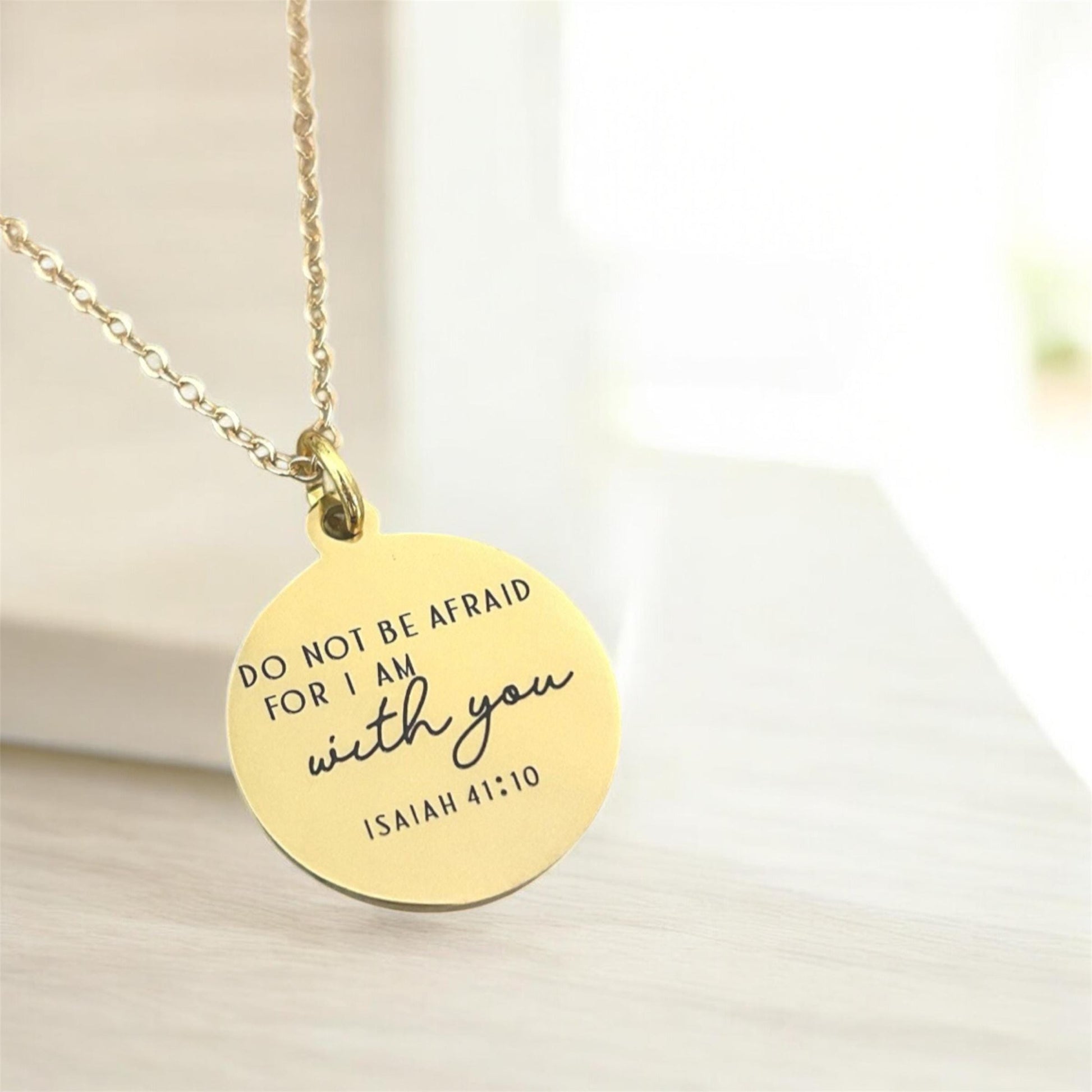 Do not be afraid for I am with you Bible Verse Necklace, Isaiah 41:10, Christian Gifts, Engraved Necklace, Gifts for Mom, Motivational Gift