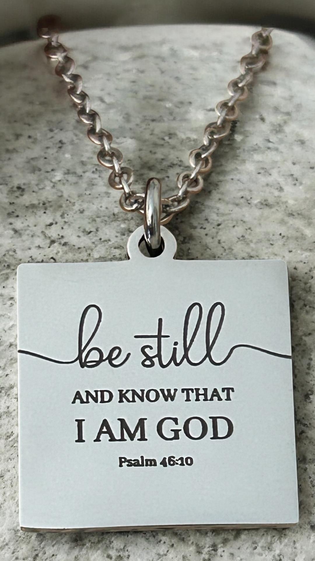 Be Still Necklace, Psalm 46:10 Necklace, Christian Necklace for Women, Faith Jewelry Gift, Inspirational Bible Verse Pendant, Stainless Stee