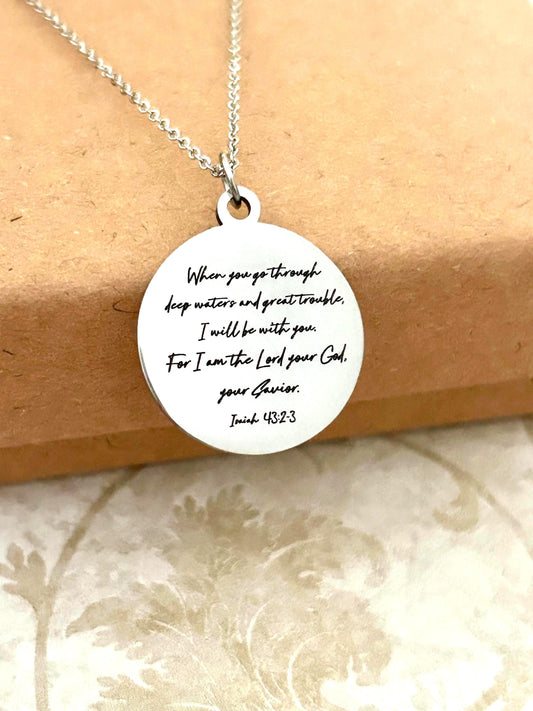 Isaiah 43:2 Bible Verse Necklace, When you go through deep waters I will be with you, Christian Gifts, Gifts for Mom, Motivational Necklace