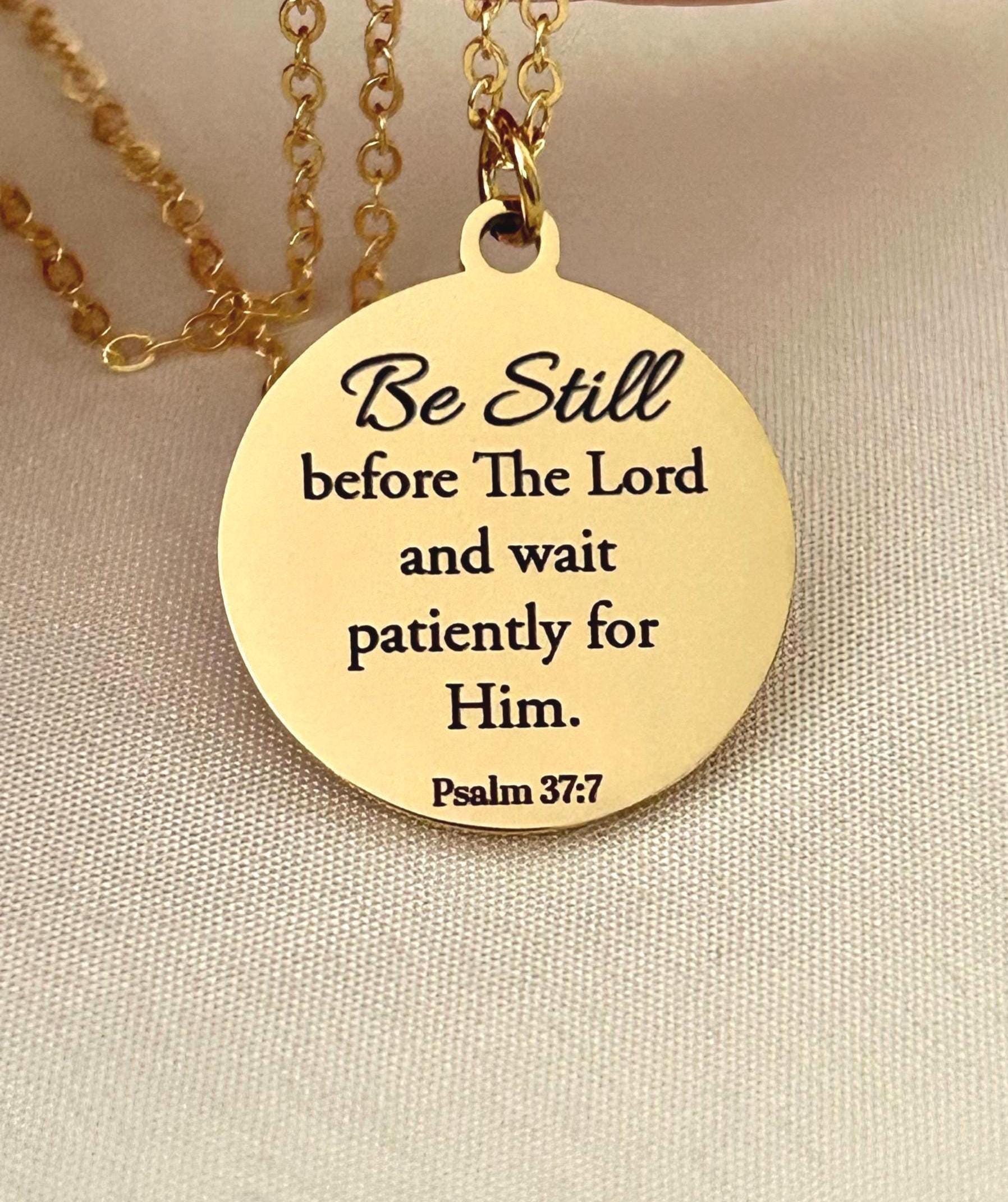 Be Still before The Lord Psalm 37:7 bible verse Necklace, Christian Gifts, Motivational Necklace, Scripture Charms, Christmas Gifts