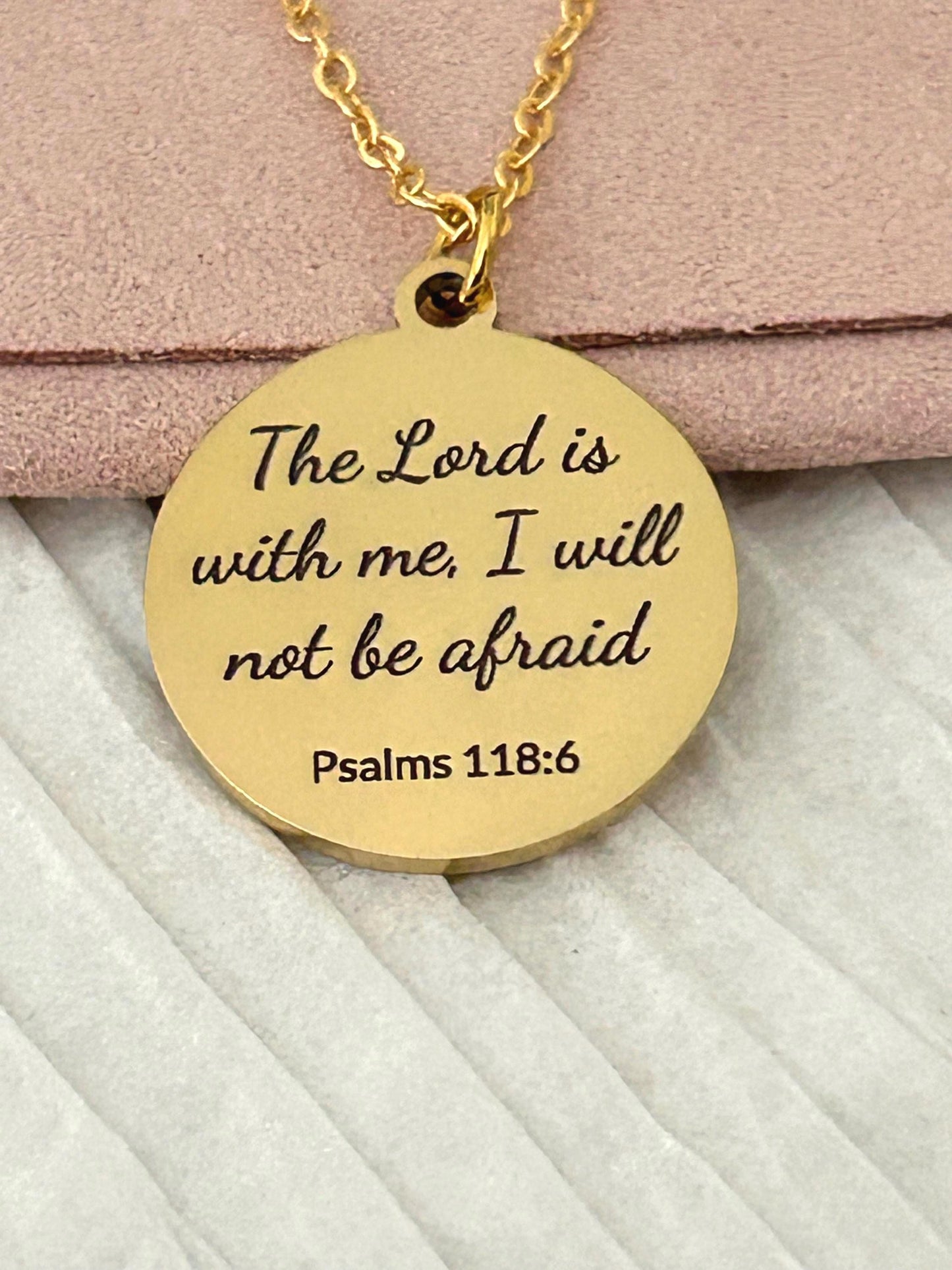 The Lord Is With Me I Will Not Be Afraid, Psalm 118:6, Christian Gifts, Bible Verse Gifts