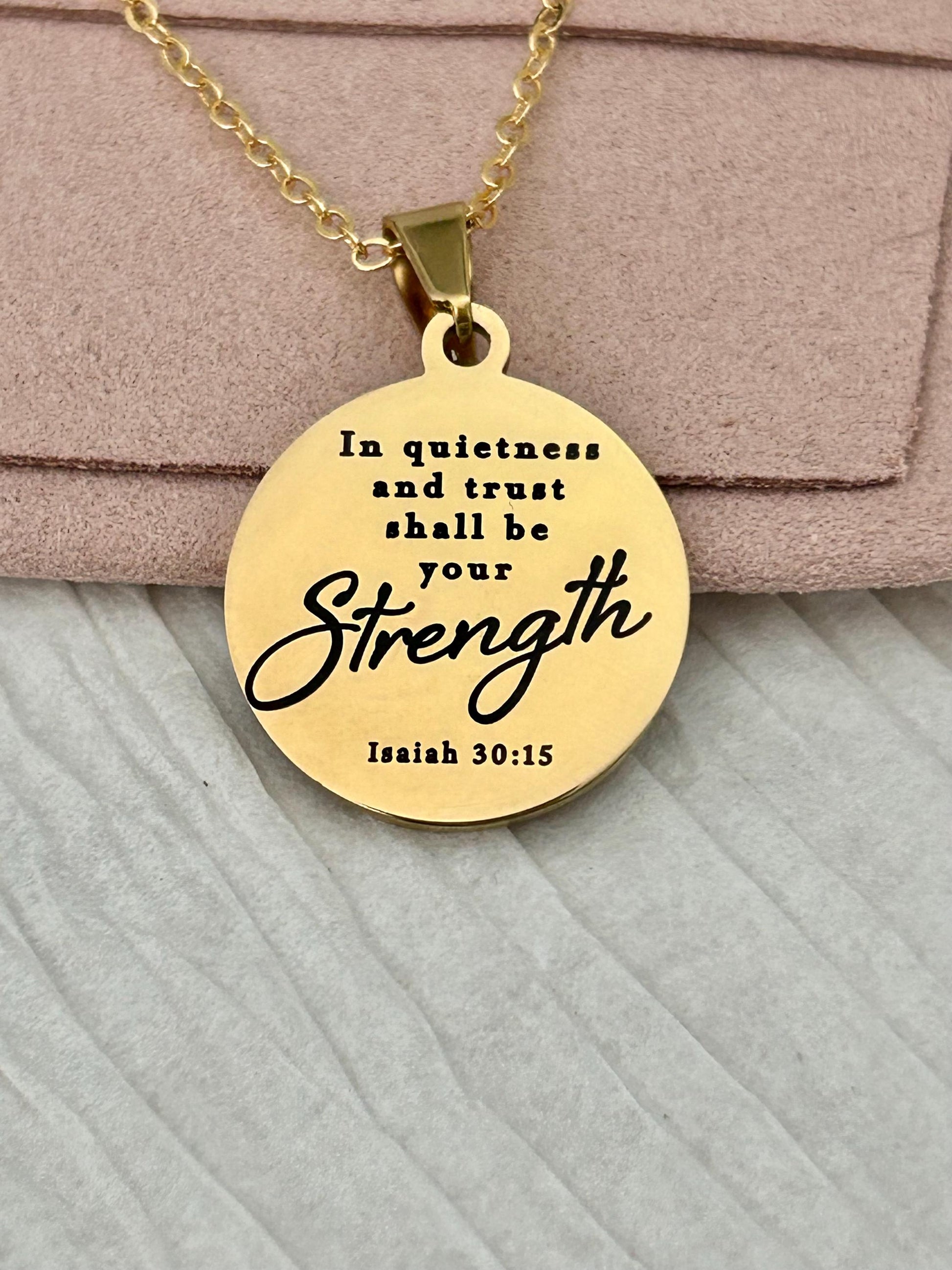 In Quietness and Trust Shall Be Your Strength Necklace | Isaiah 30:15 Bible Verse Jewelry | Christian Gift for Women | Faith Pendant