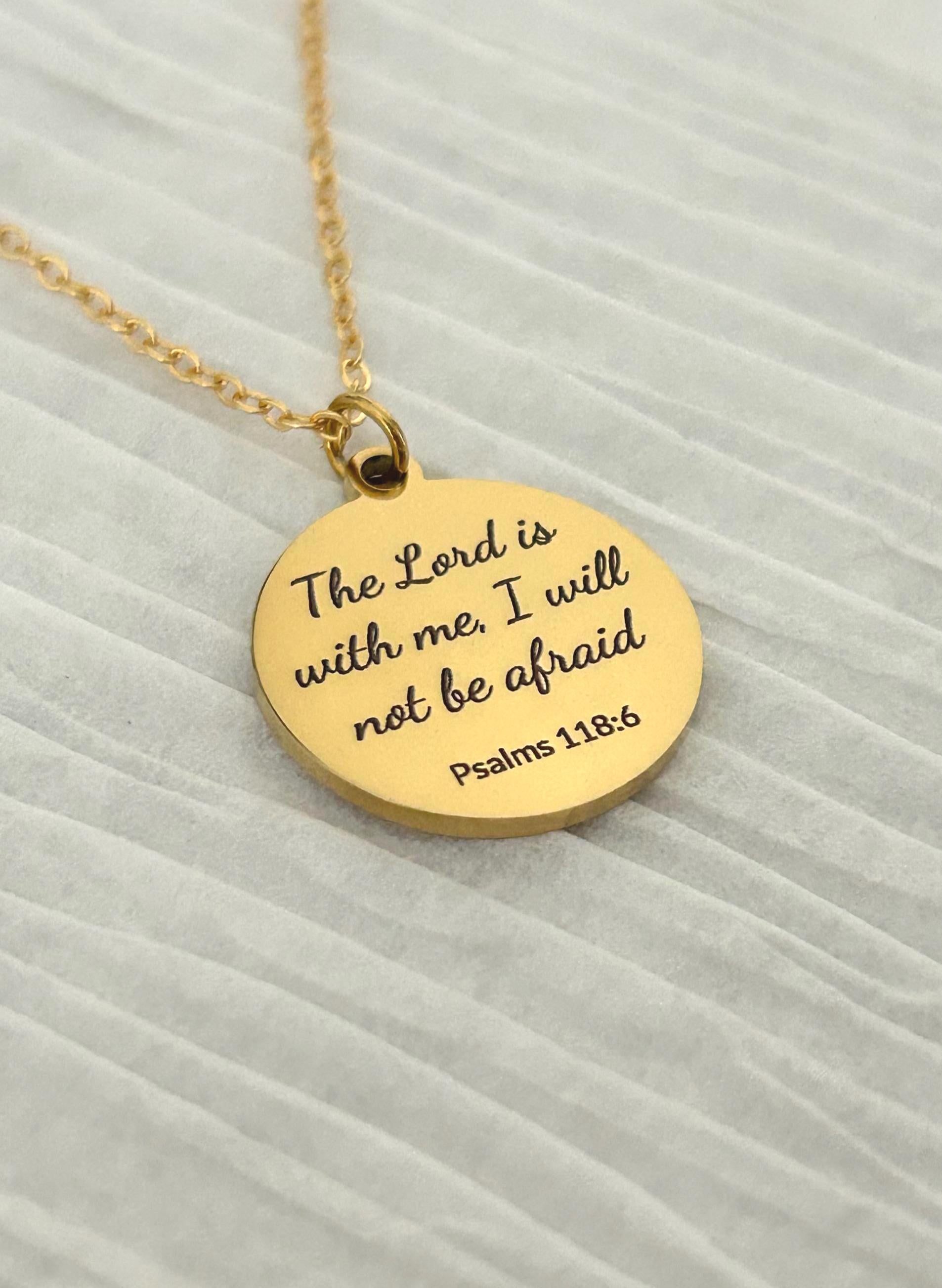 The Lord Is With Me I Will Not Be Afraid, Psalm 118:6, Christian Gifts, Bible Verse Gifts