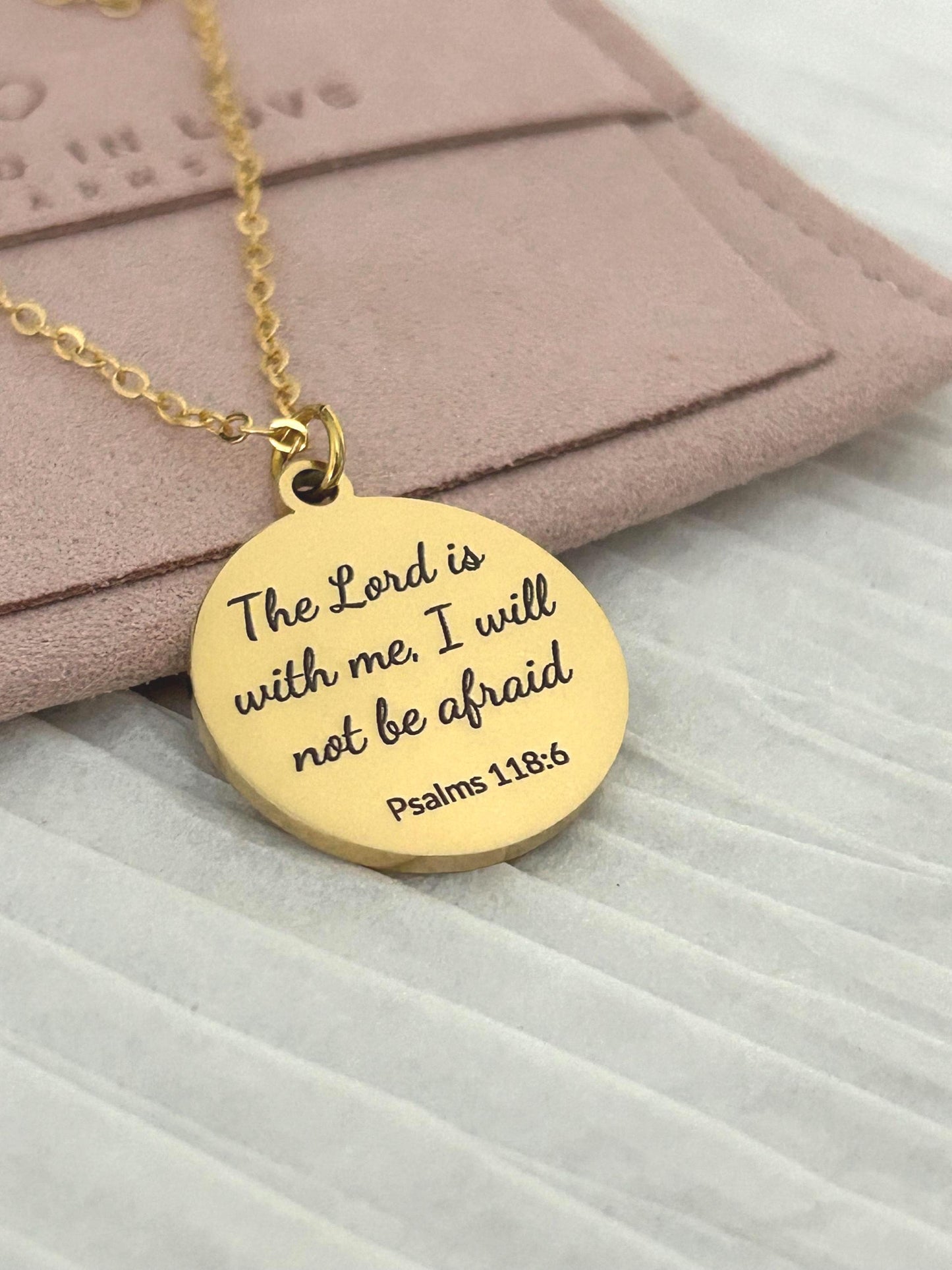 The Lord Is With Me I Will Not Be Afraid, Psalm 118:6, Christian Gifts, Bible Verse Gifts