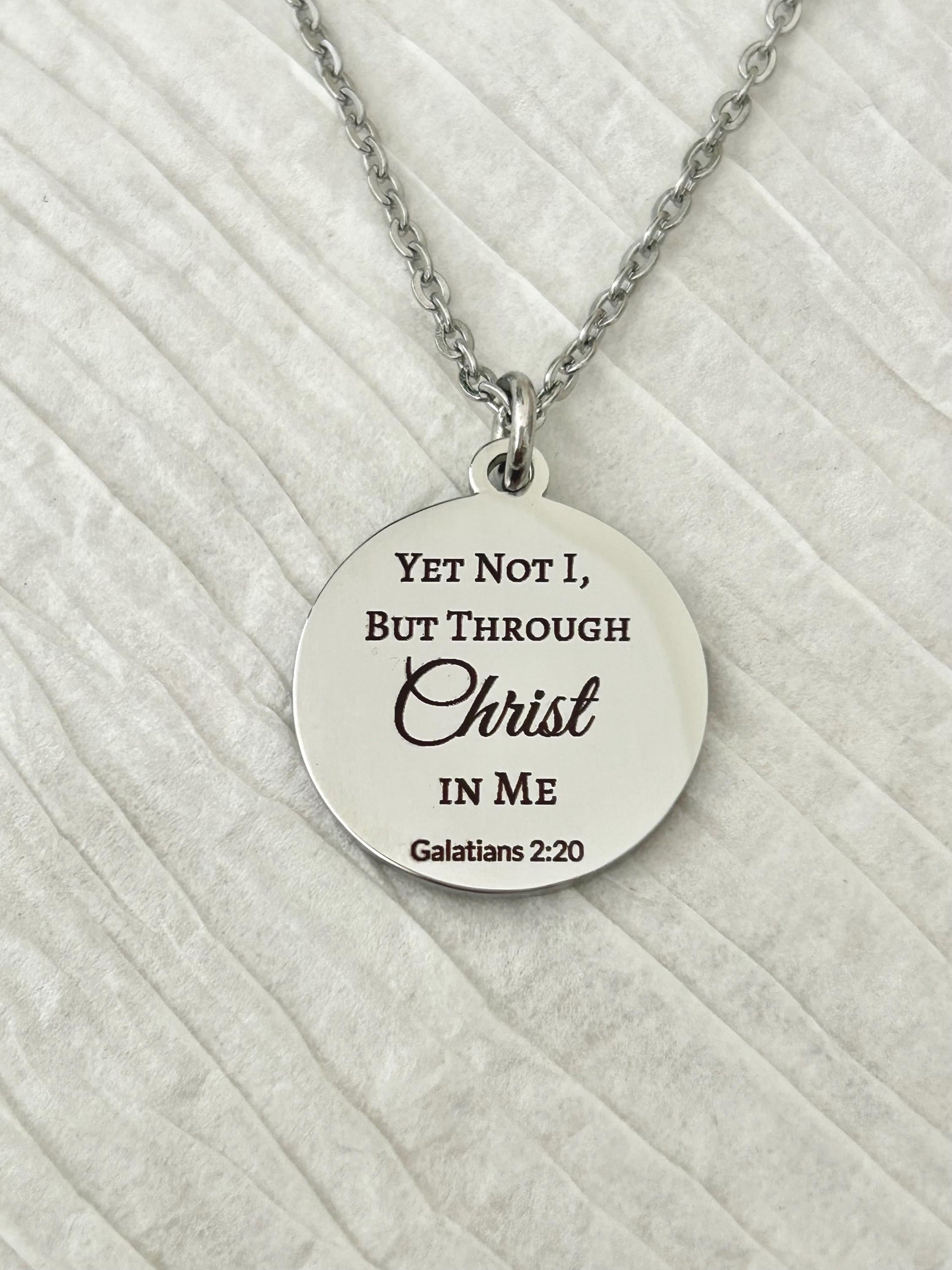 Yet Not I Necklace, Galatians 2:20 Christian Necklace, Faith Scripture Jewelry Gift for Her