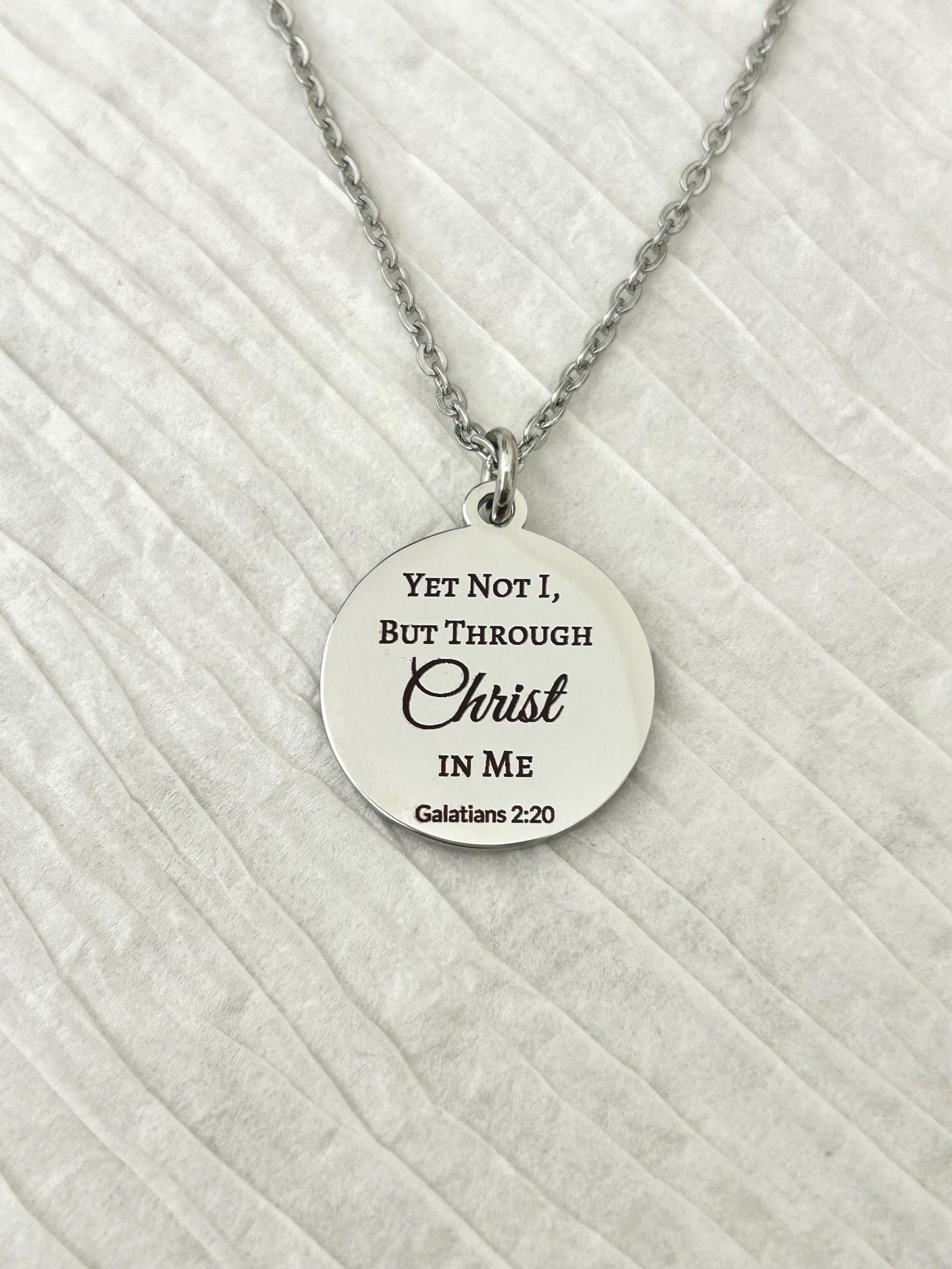 Yet Not I Necklace, Galatians 2:20 Christian Necklace, Faith Scripture Jewelry Gift for Her
