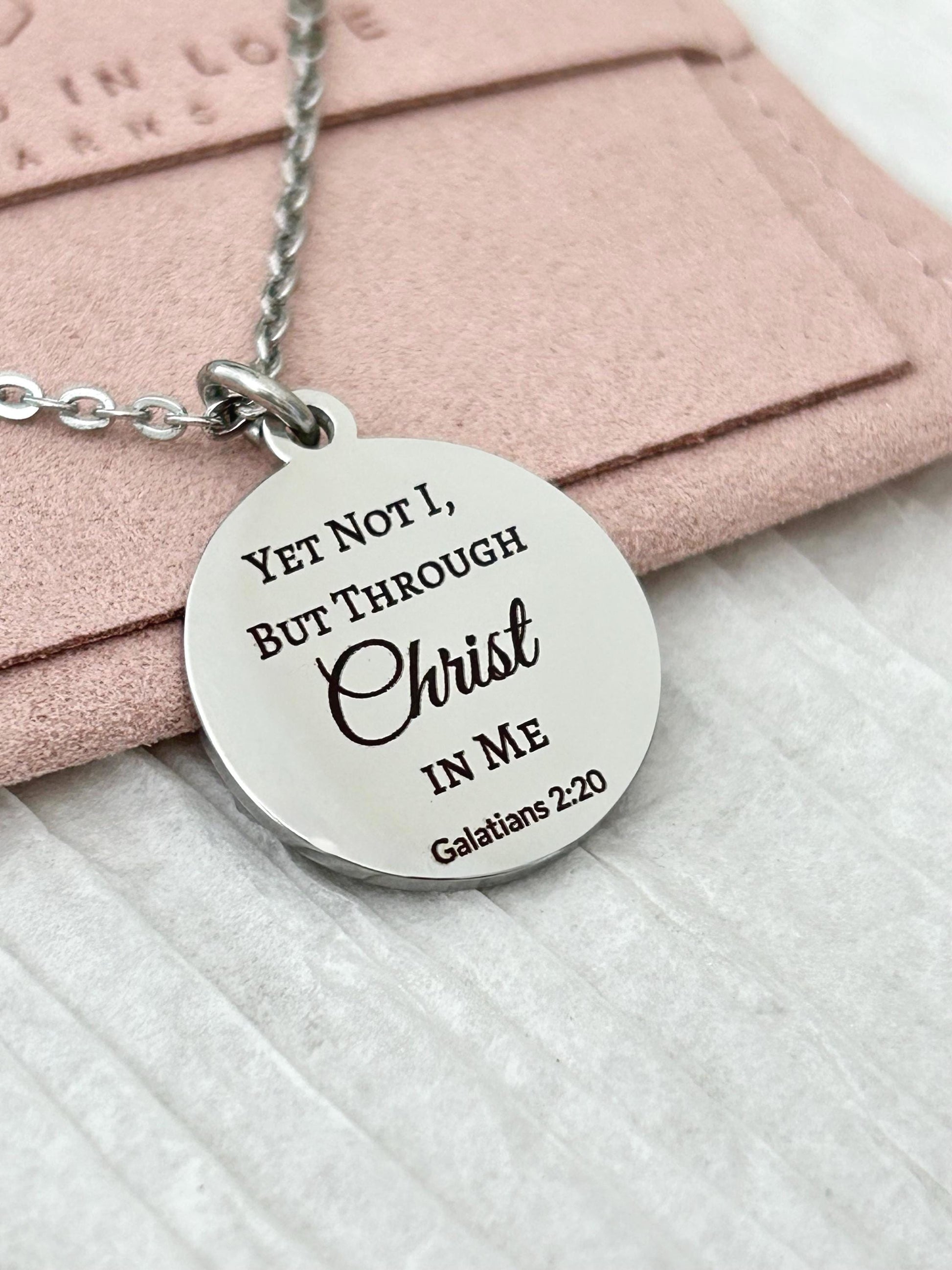 Yet Not I Necklace, Galatians 2:20 Christian Necklace, Faith Scripture Jewelry Gift for Her