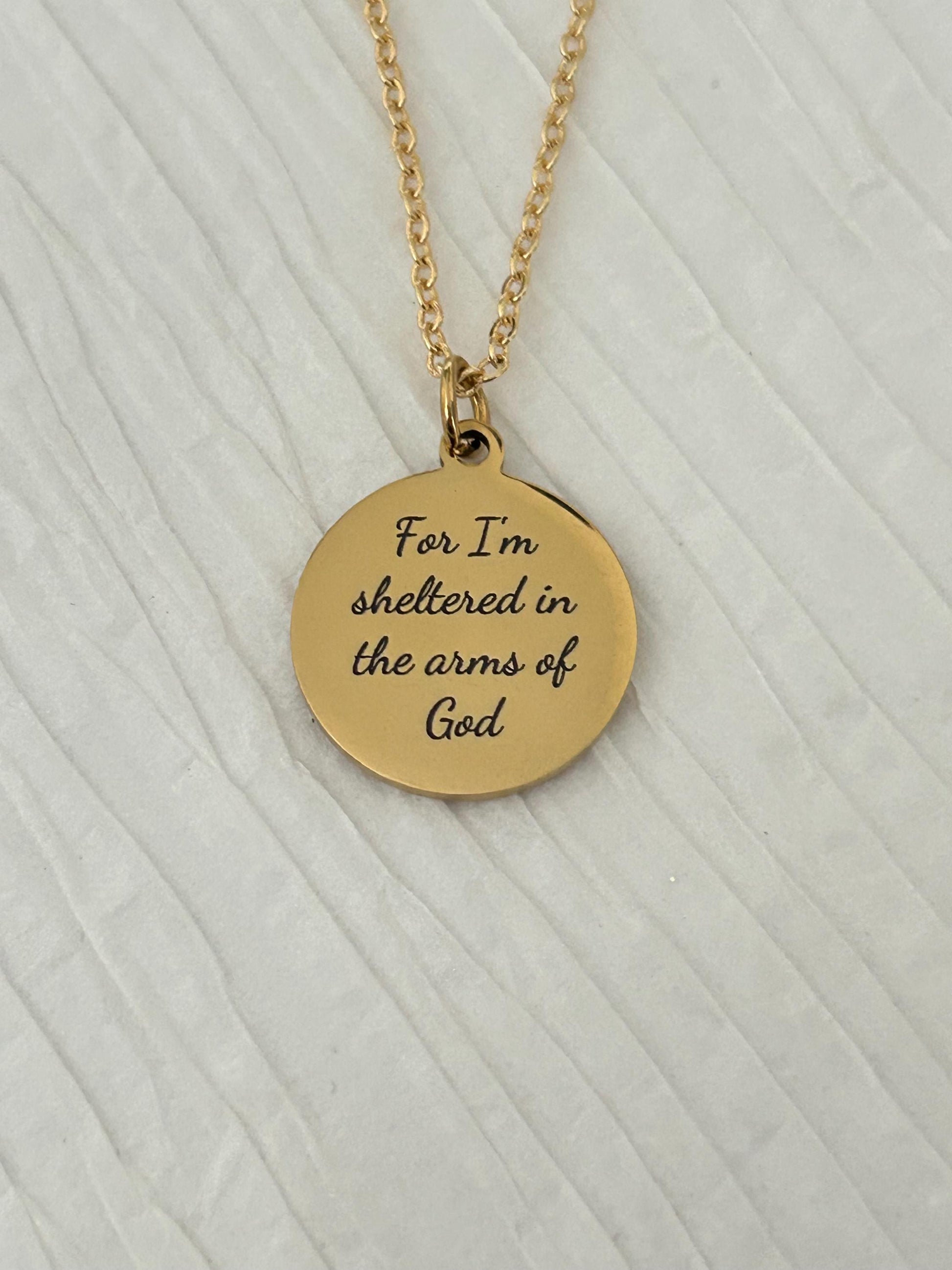 For I Am Sheltered in the Arms of God Necklace, Christian Necklace, Faith Jewelry, Sympathy Gift, Memorial Jewelry, Religious Comfort Gift
