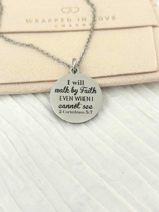 Walk by faith Bible Verse Necklace, 2 Corinthians 5:7, Christian Gifts, Faith Jewelry, Personalized Necklace, Engraved Scripture Necklace