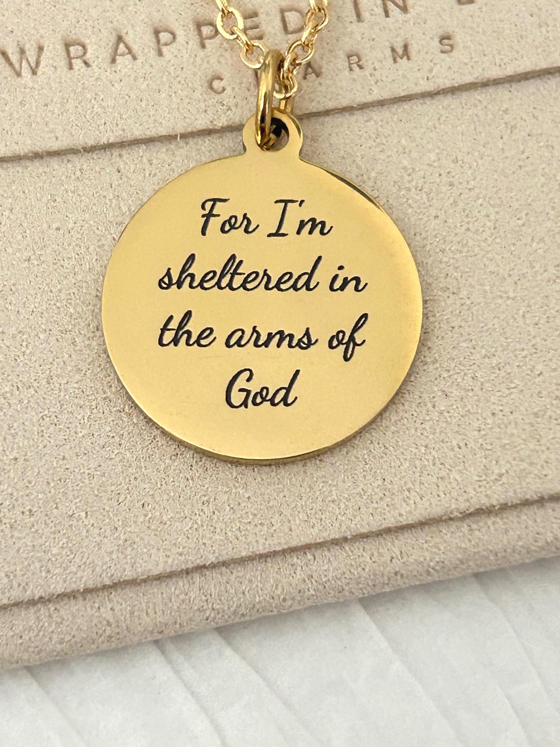 For I Am Sheltered in the Arms of God Necklace, Christian Necklace, Faith Jewelry, Sympathy Gift, Memorial Jewelry, Religious Comfort Gift