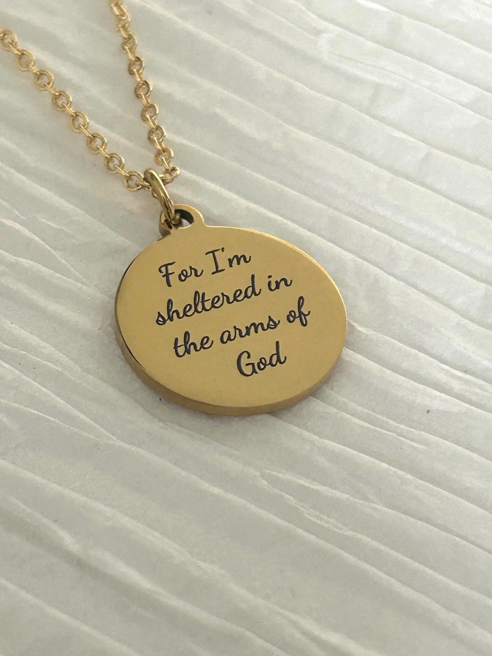 For I Am Sheltered in the Arms of God Necklace, Christian Necklace, Faith Jewelry, Sympathy Gift, Memorial Jewelry, Religious Comfort Gift