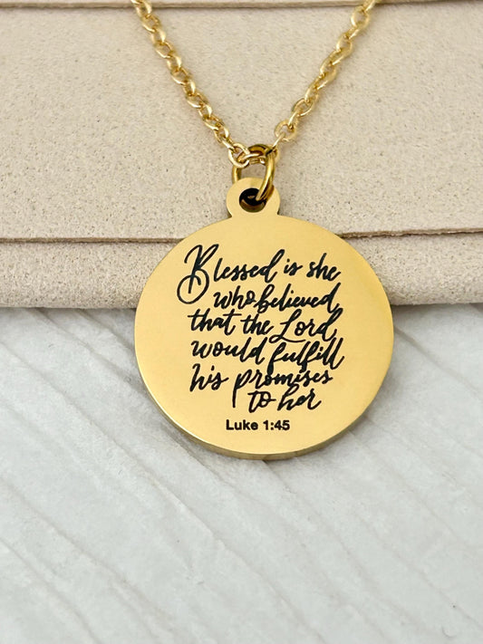 Luke 1:45 Necklace Blessed Is She Who Believed Bible Verse Necklace Christian Jewelry Mothers Day Necklace Faith Gift For Women